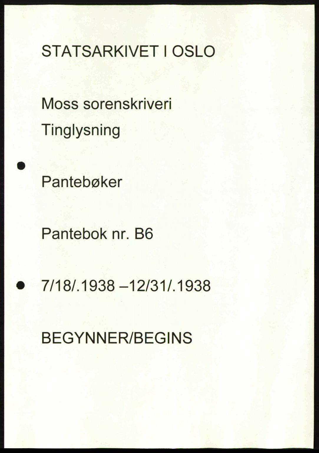 Moss sorenskriveri, SAO/A-10168: Mortgage book no. B6, 1938-1938