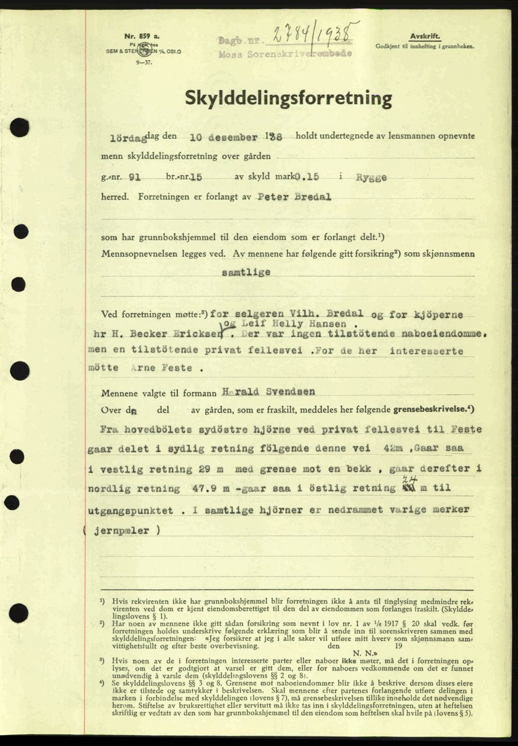 Moss sorenskriveri, SAO/A-10168: Mortgage book no. A5, 1938-1939, Diary no: : 2784/1938