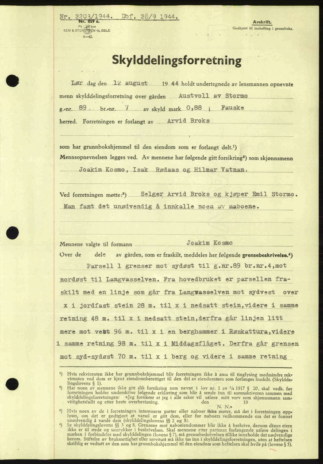 Salten sorenskriveri, AV/SAT-A-4578/1/2/2C: Mortgage book no. A14-15, 1943-1945, Diary no: : 2203/1944