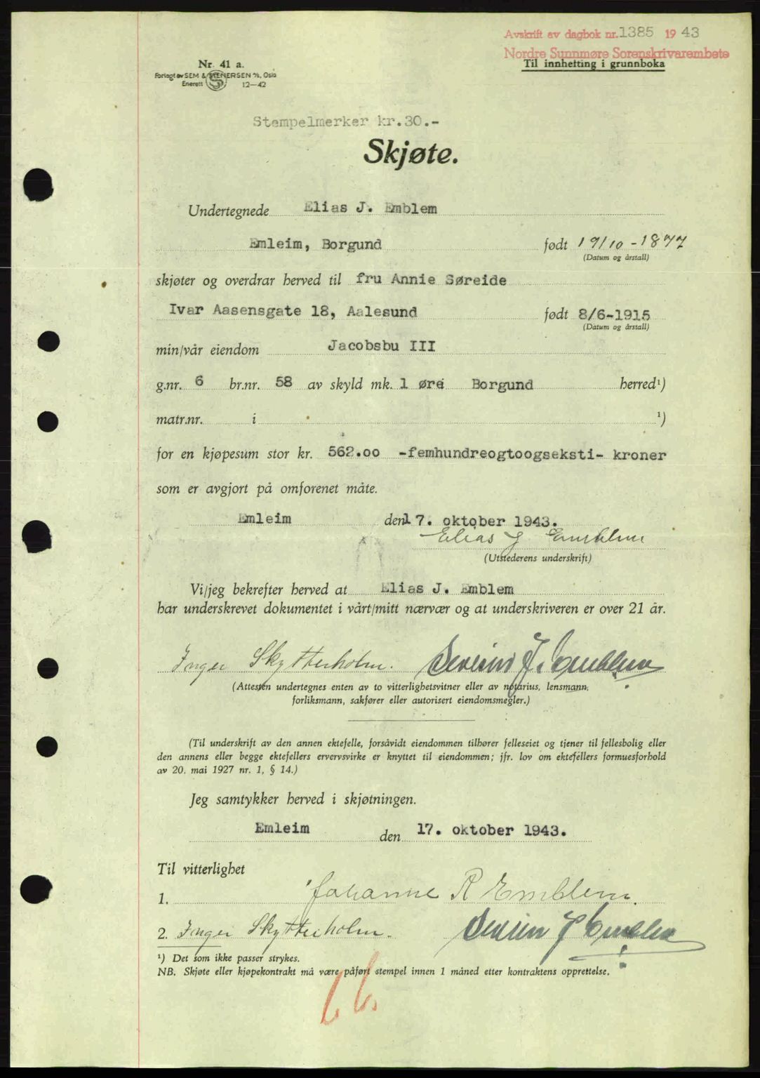 Nordre Sunnmøre sorenskriveri, AV/SAT-A-0006/1/2/2C/2Ca: Mortgage book no. A16, 1943-1943, Diary no: : 1385/1943