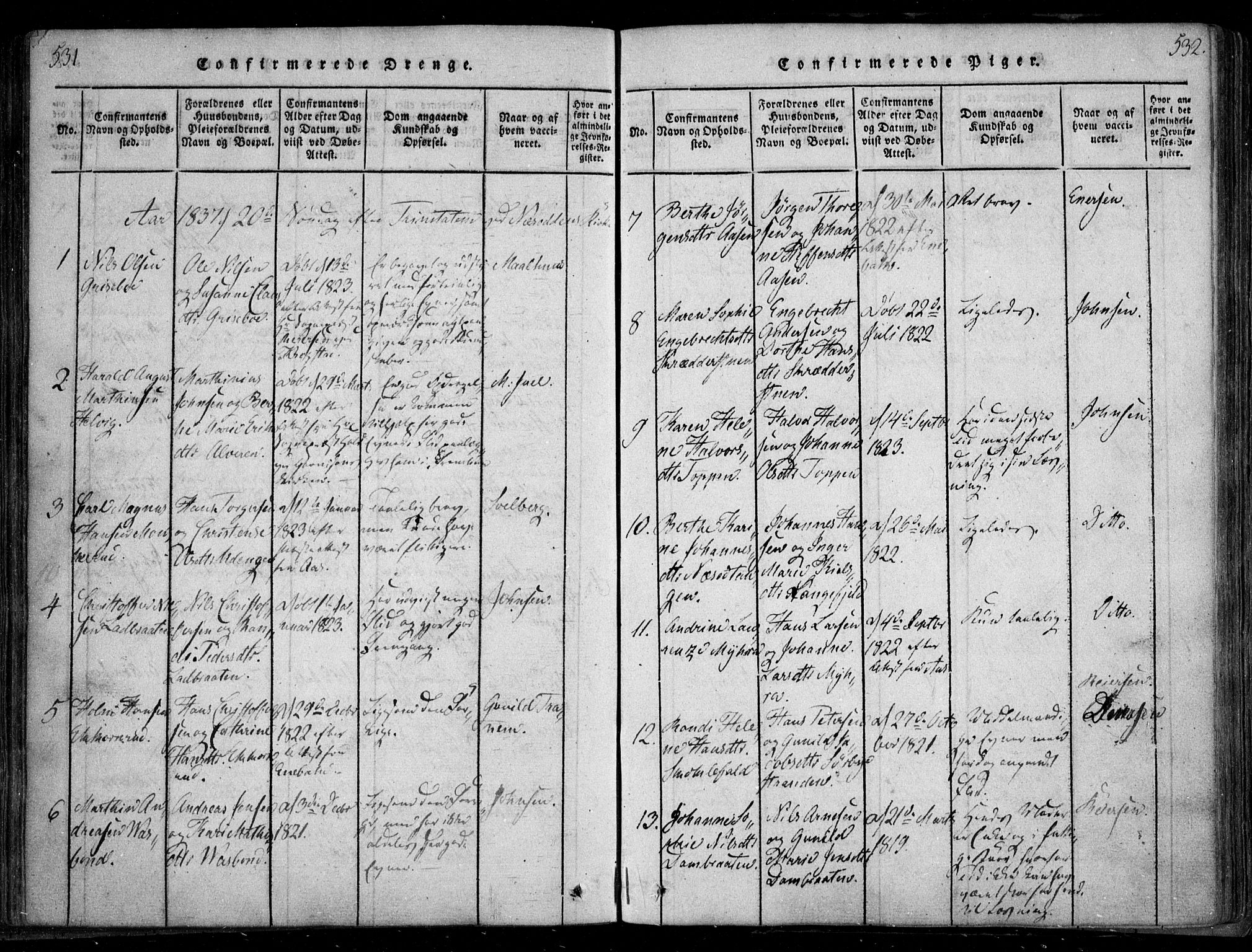 Nesodden prestekontor Kirkebøker, SAO/A-10013/F/Fa/L0006: Parish register (official) no. I 6, 1814-1847, p. 531-532