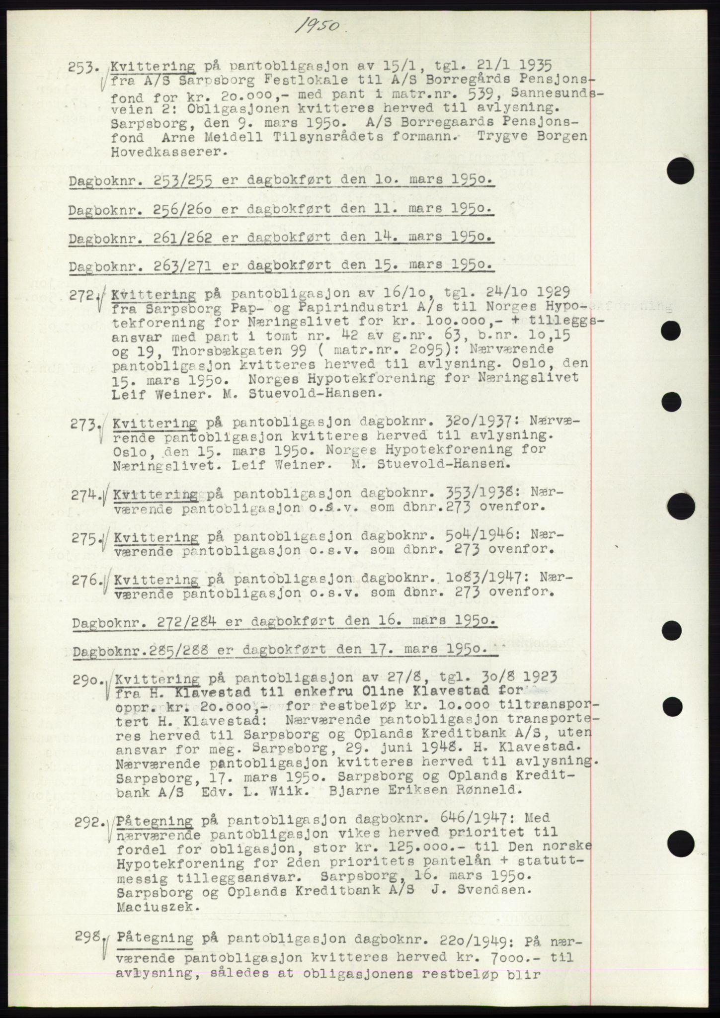 Sarpsborg byfogd, SAO/A-10864/G/Ga/Gae/L0001: Mortgage book no. C1, 1943-1951, Deed date: 10.03.1950