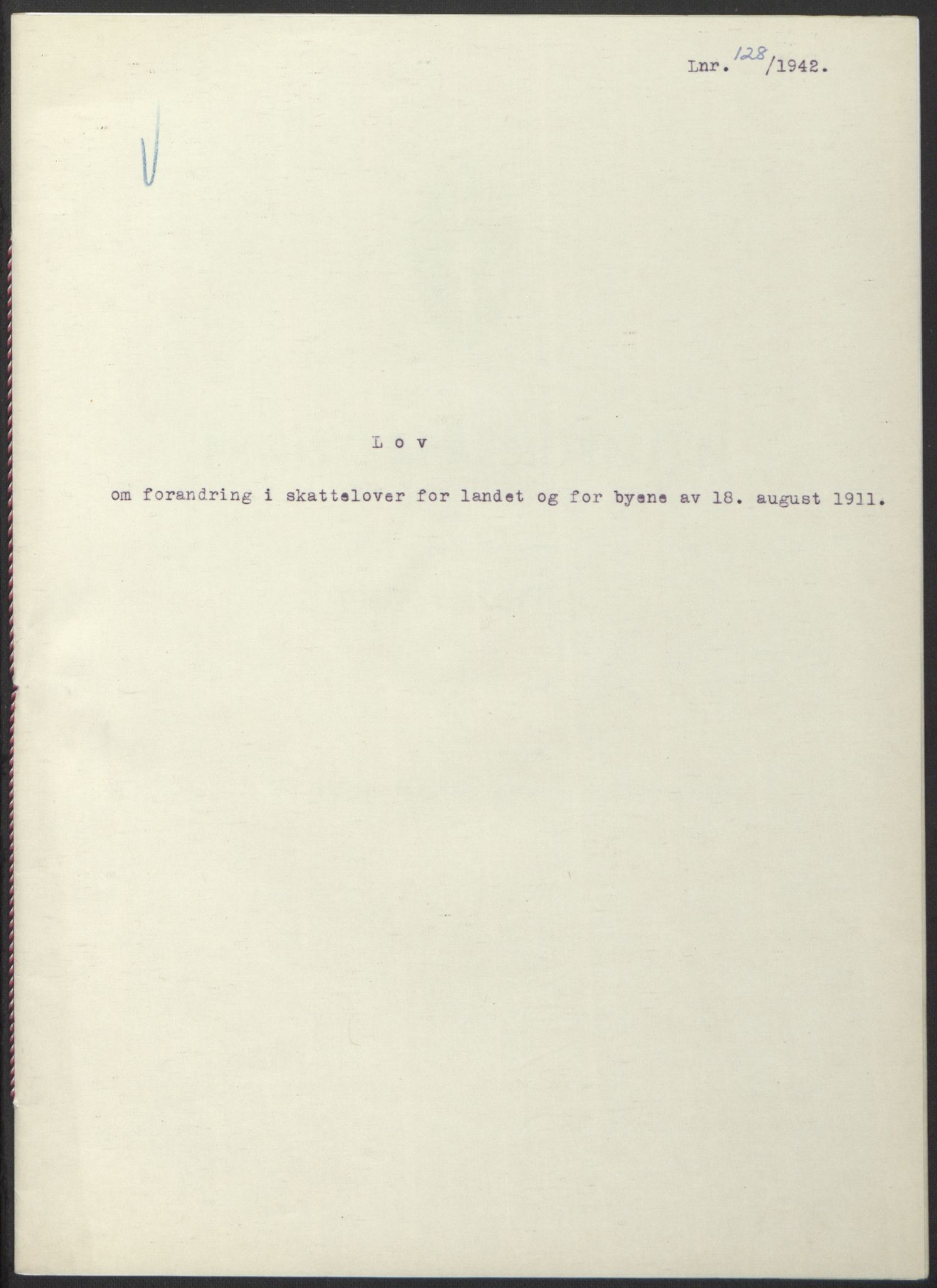 NS-administrasjonen 1940-1945 (Statsrådsekretariatet, de kommisariske statsråder mm), RA/S-4279/D/Db/L0098: Lover II, 1942, p. 33