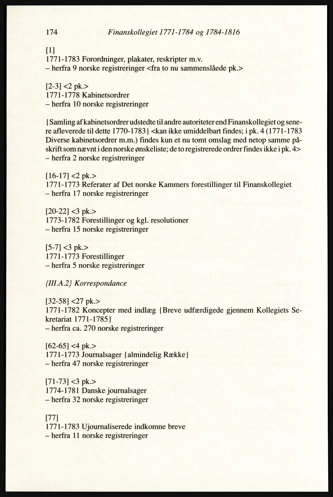 Publikasjoner utgitt av Arkivverket, PUBL/PUBL-001/A/0002: Erik Gøbel: NOREG, Tværregistratur over norgesrelevant materiale i Rigsarkivet i København (2000), 2000, p. 176