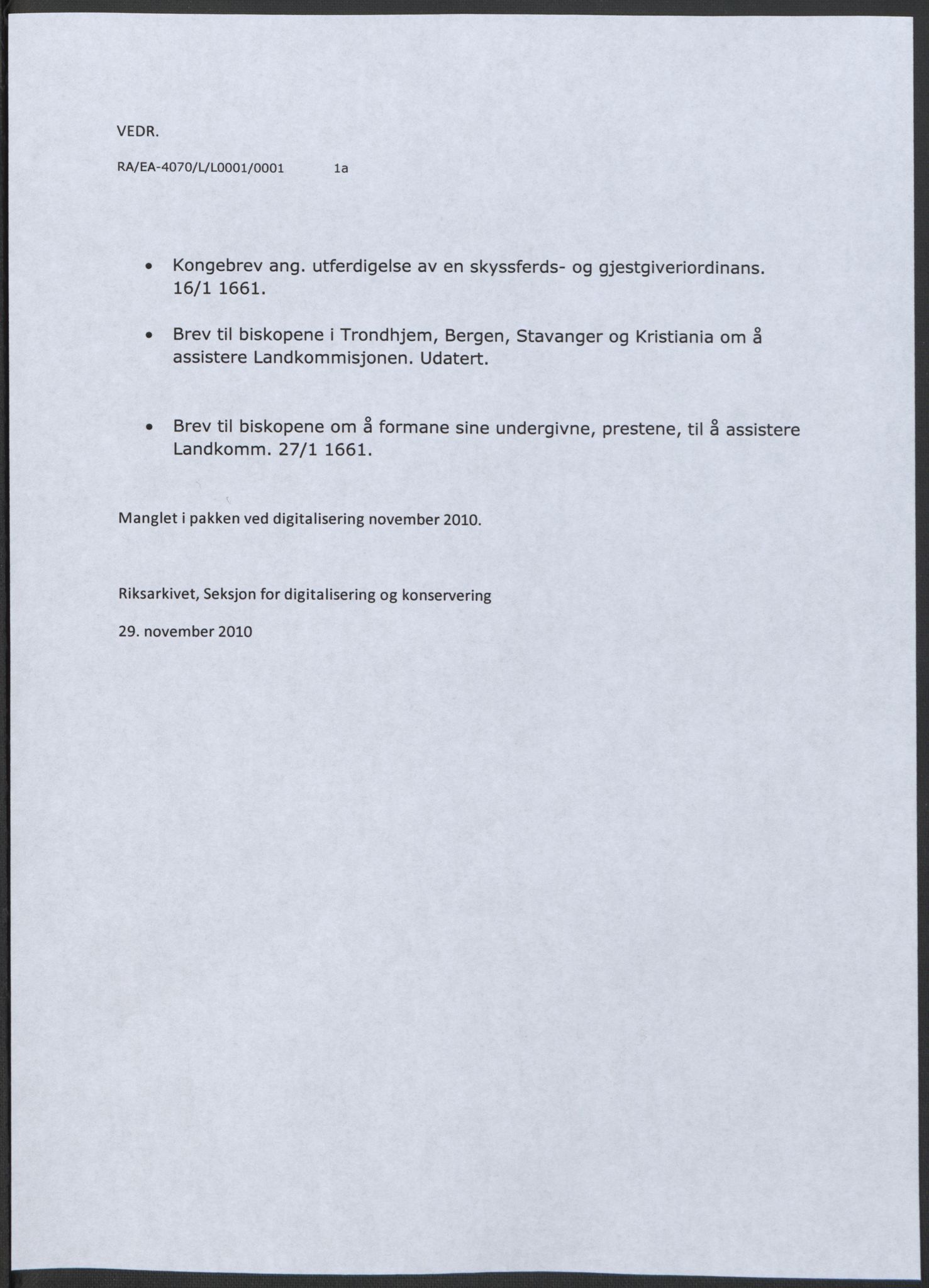 Rentekammeret inntil 1814, Realistisk ordnet avdeling, RA/EA-4070/L/L0001/0001: Rentekammerdokumentene vedrørende Landkommissariatet, Landkommisjonen og skattene i Norge. Landkommissarienes relasjoner: / Konsepter til kongebrev, 1661