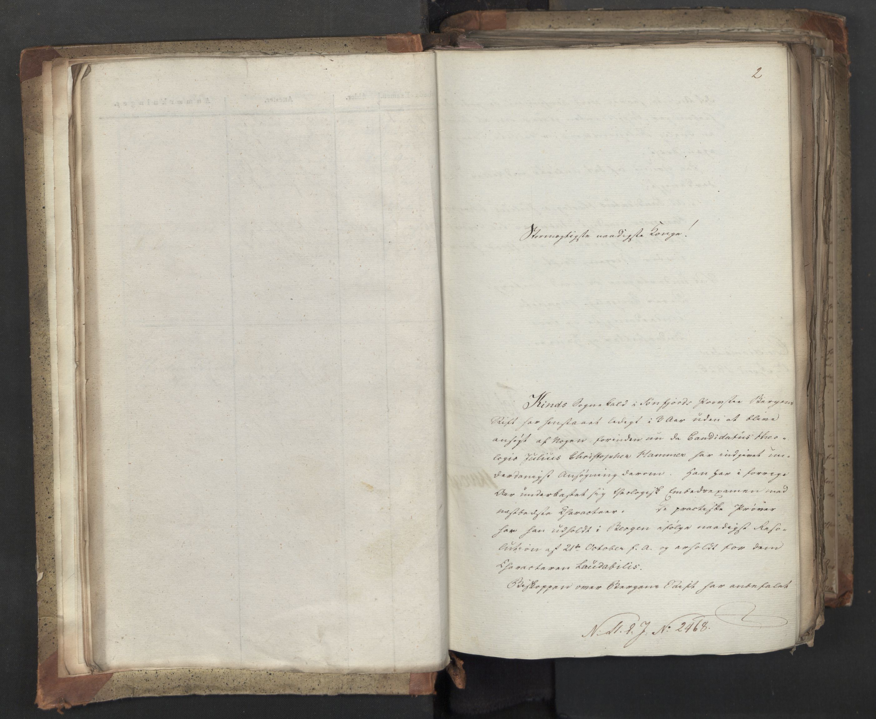 Statsrådsavdelingen i Stockholm, AV/RA-S-1003/D/Da/L0042: Regjeringsinnstillinger nr. 2467-2705, 1825, p. 10