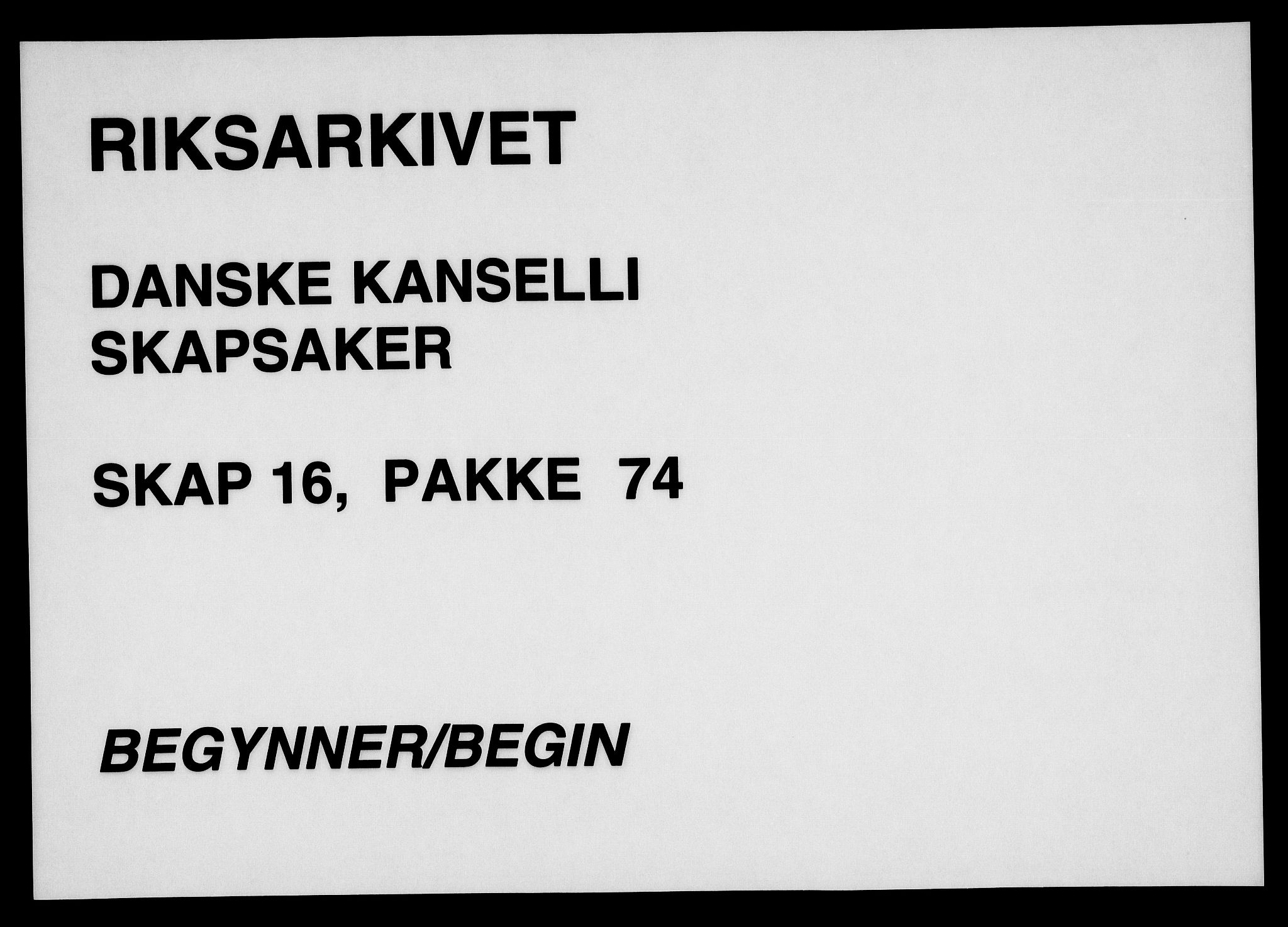Danske Kanselli, Skapsaker, RA/EA-4061/F/L0126: Skap 16, pakke 74-76 II, 1789-1792, p. 1