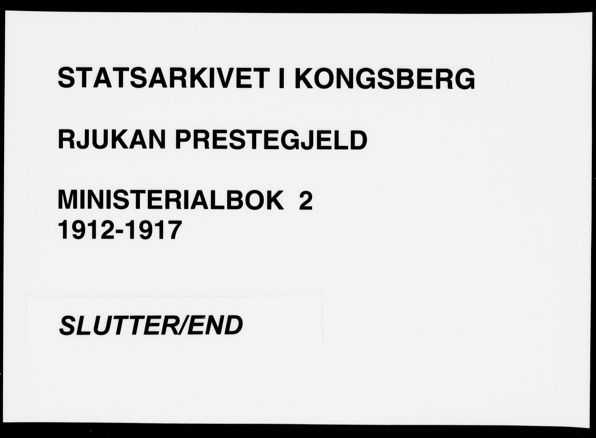 Rjukan kirkebøker, AV/SAKO-A-294/F/Fa/L0002: Parish register (official) no. 2, 1912-1917