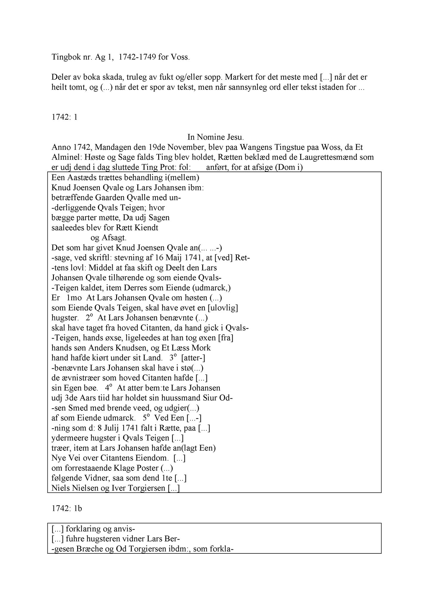 Samling av fulltekstavskrifter, SAB/FULLTEKST/A/12/0061: Hardanger og Voss sorenskriveri, tingbok nr. Ag 1 for Voss, 1742-1749