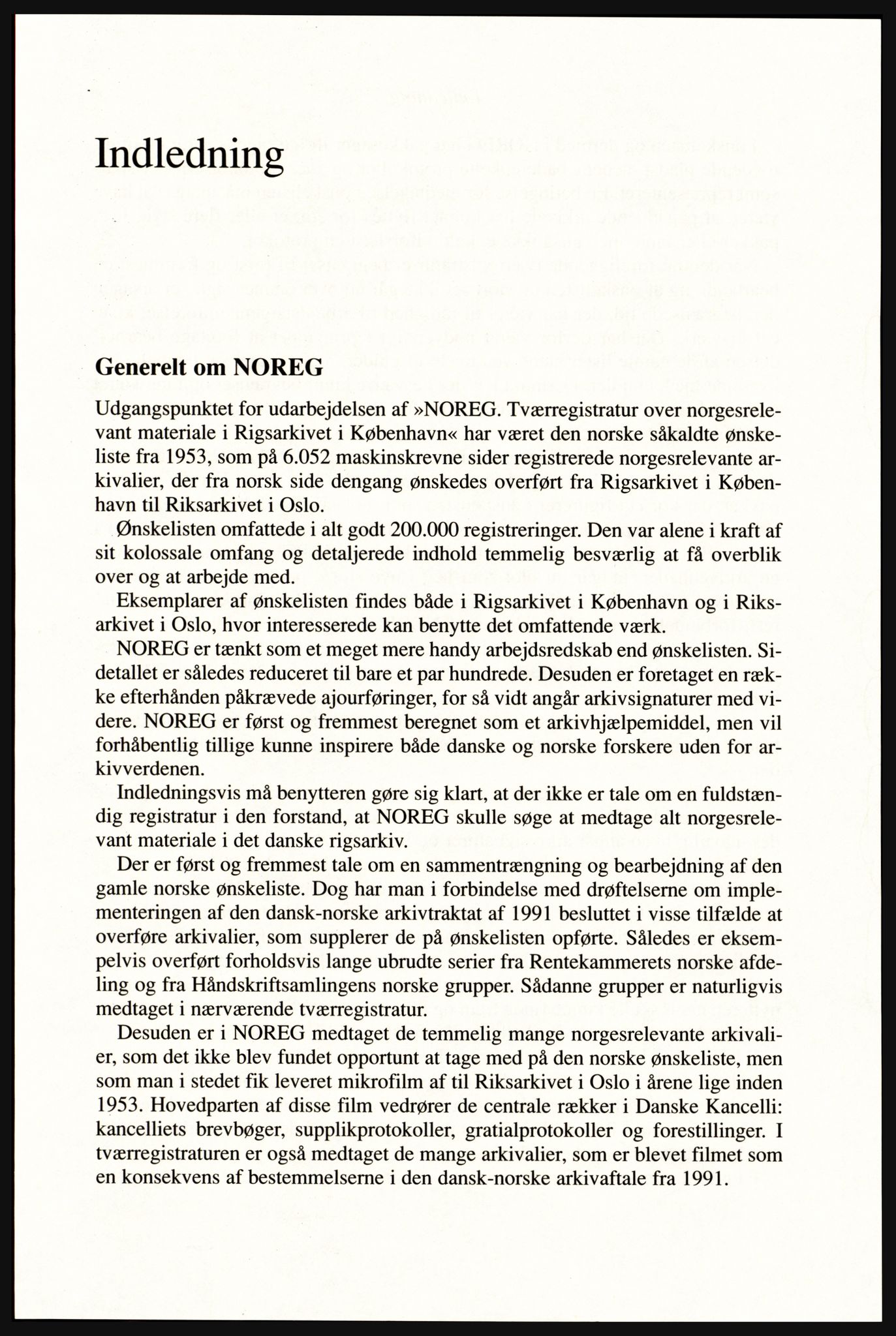 Publikasjoner utgitt av Arkivverket, PUBL/PUBL-001/A/0002: Erik Gøbel: NOREG, Tværregistratur over norgesrelevant materiale i Rigsarkivet i København (2000), 2000, p. 13