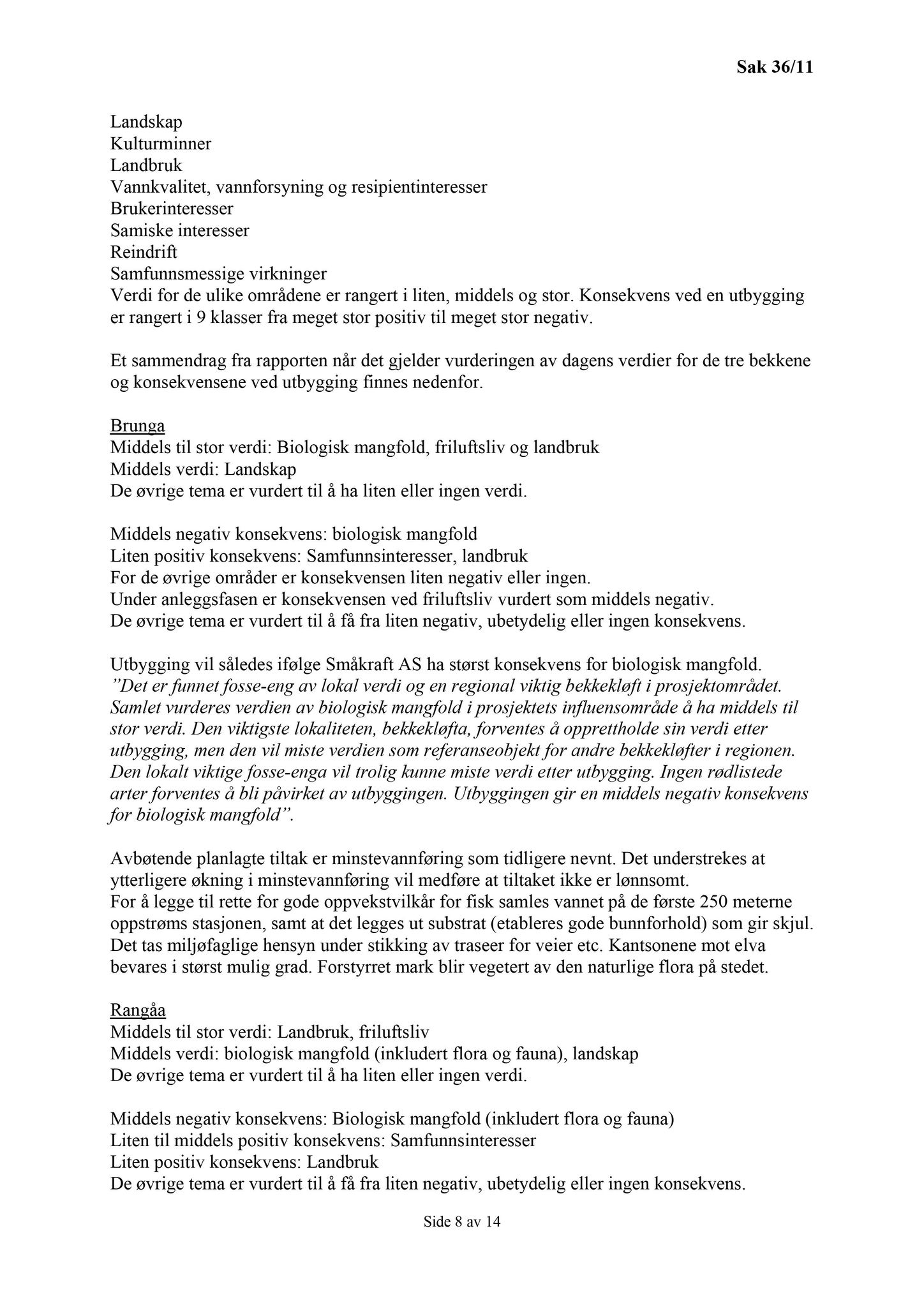 Klæbu Kommune, TRKO/KK/13-NMS/L004: Utvalg for næring, miljø og samferdsel, 2011, p. 561