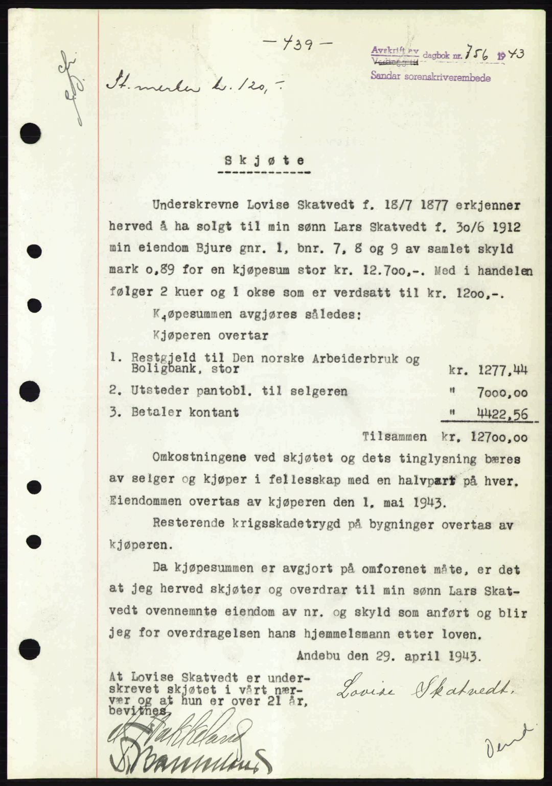Jarlsberg sorenskriveri, SAKO/A-131/G/Ga/Gaa/L0013: Mortgage book no. A-13, 1942-1943, Diary no: : 756/1943