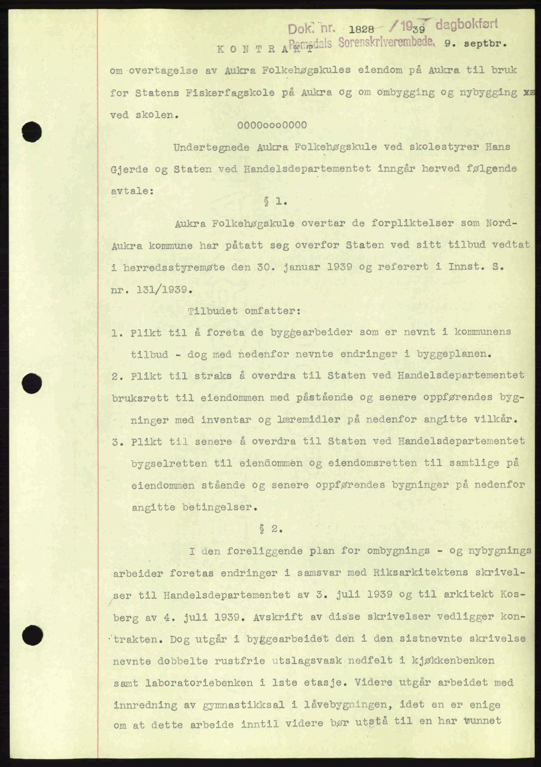 Romsdal sorenskriveri, AV/SAT-A-4149/1/2/2C: Mortgage book no. A7, 1939-1939, Diary no: : 1828/1939