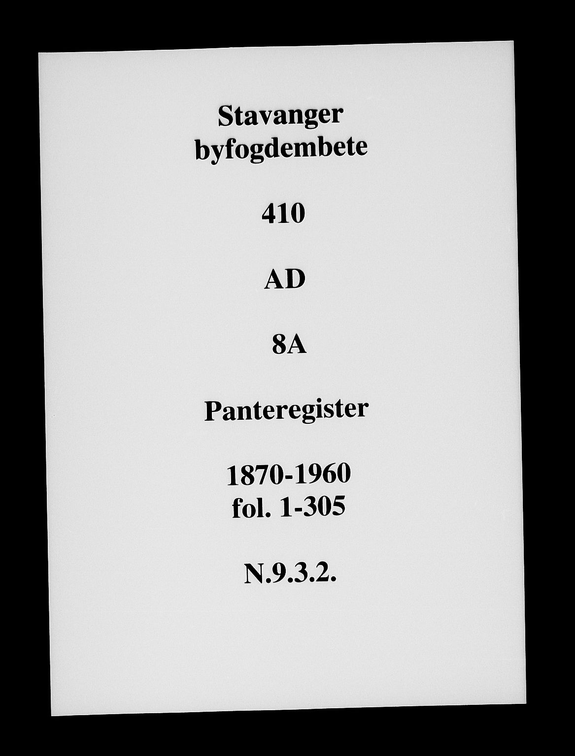 Stavanger byfogd, SAST/A-101408/001/4/41/410/410AD/L0008A: Mortgage register no. AD 8A, 1870
