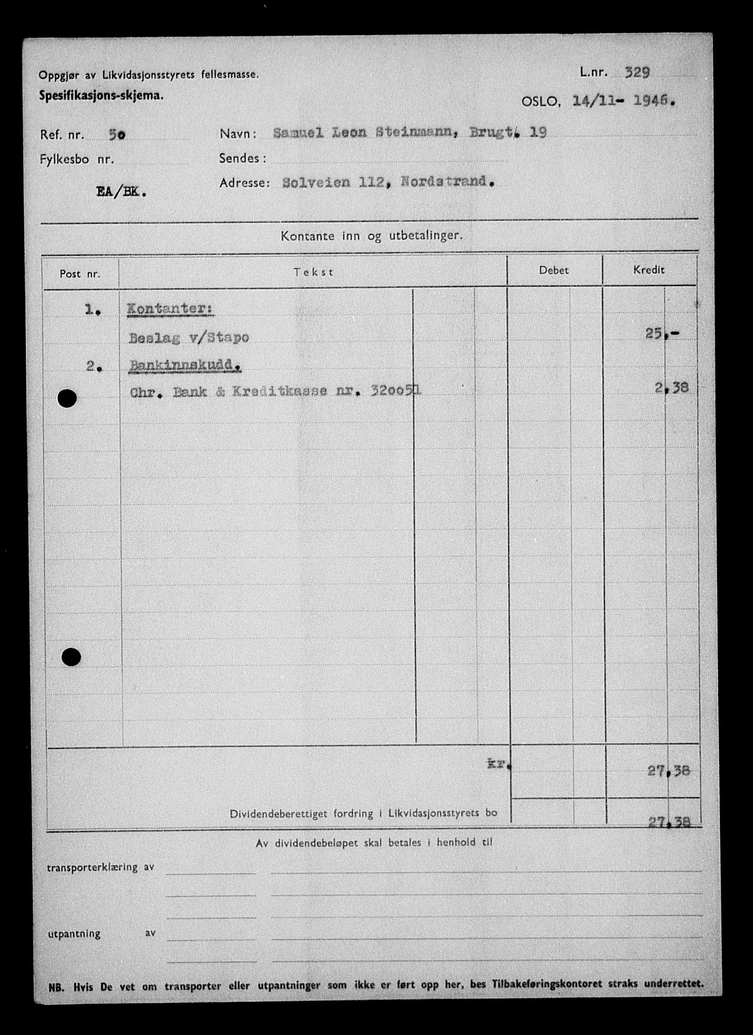 Justisdepartementet, Tilbakeføringskontoret for inndratte formuer, AV/RA-S-1564/H/Hc/Hcc/L0983: --, 1945-1947, p. 3
