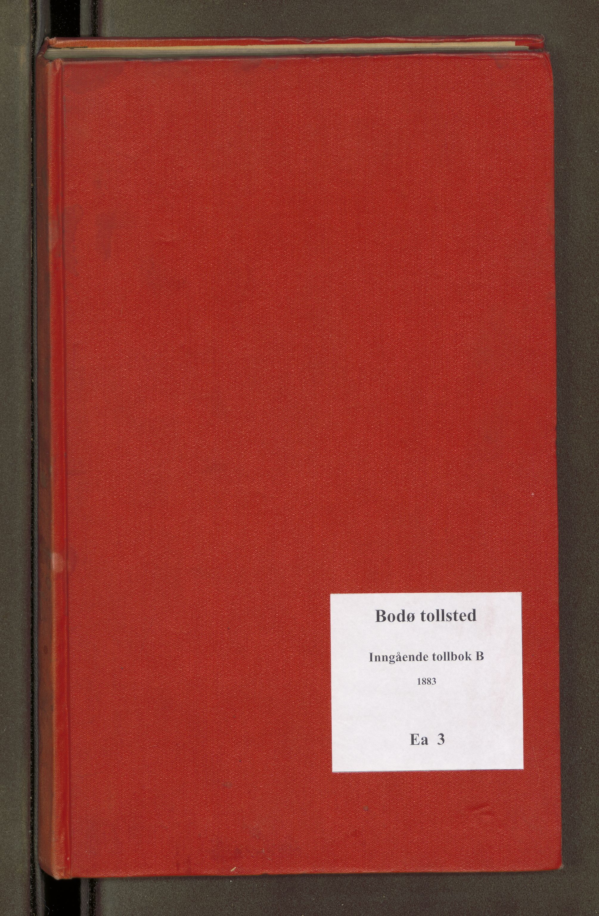 Bodø tollsted, AV/SAT-A-2008/1/E/Ea/L0003: Inngående tollbok B, 1883