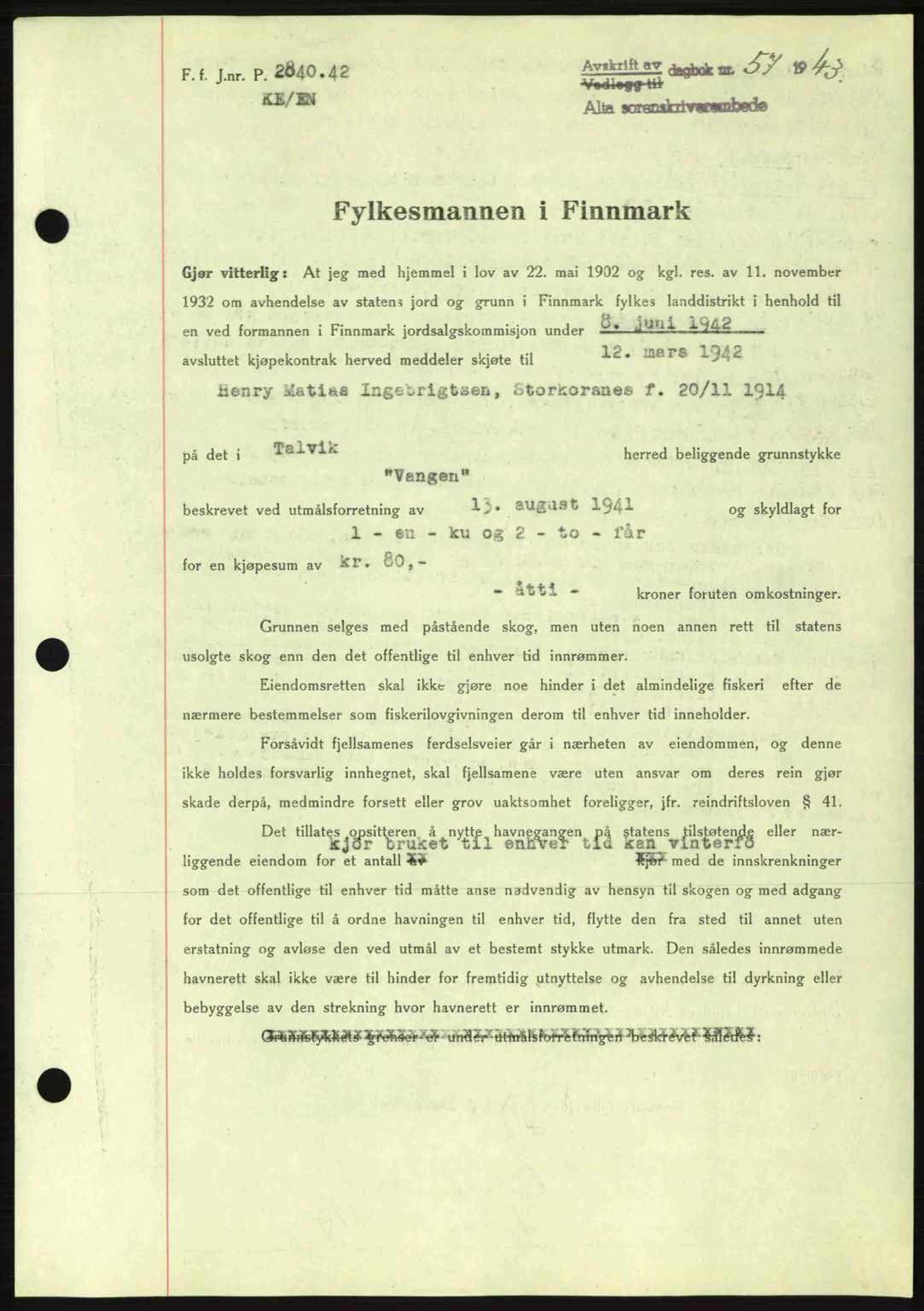 Alta fogderi/sorenskriveri, SATØ/SATØ-5/1/K/Kd/L0033pantebok: Mortgage book no. 33, 1940-1943, Diary no: : 57/1943
