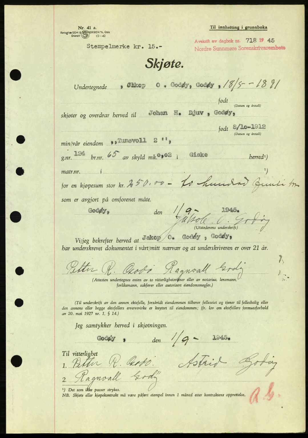 Nordre Sunnmøre sorenskriveri, AV/SAT-A-0006/1/2/2C/2Ca: Mortgage book no. A20a, 1945-1945, Diary no: : 718/1945