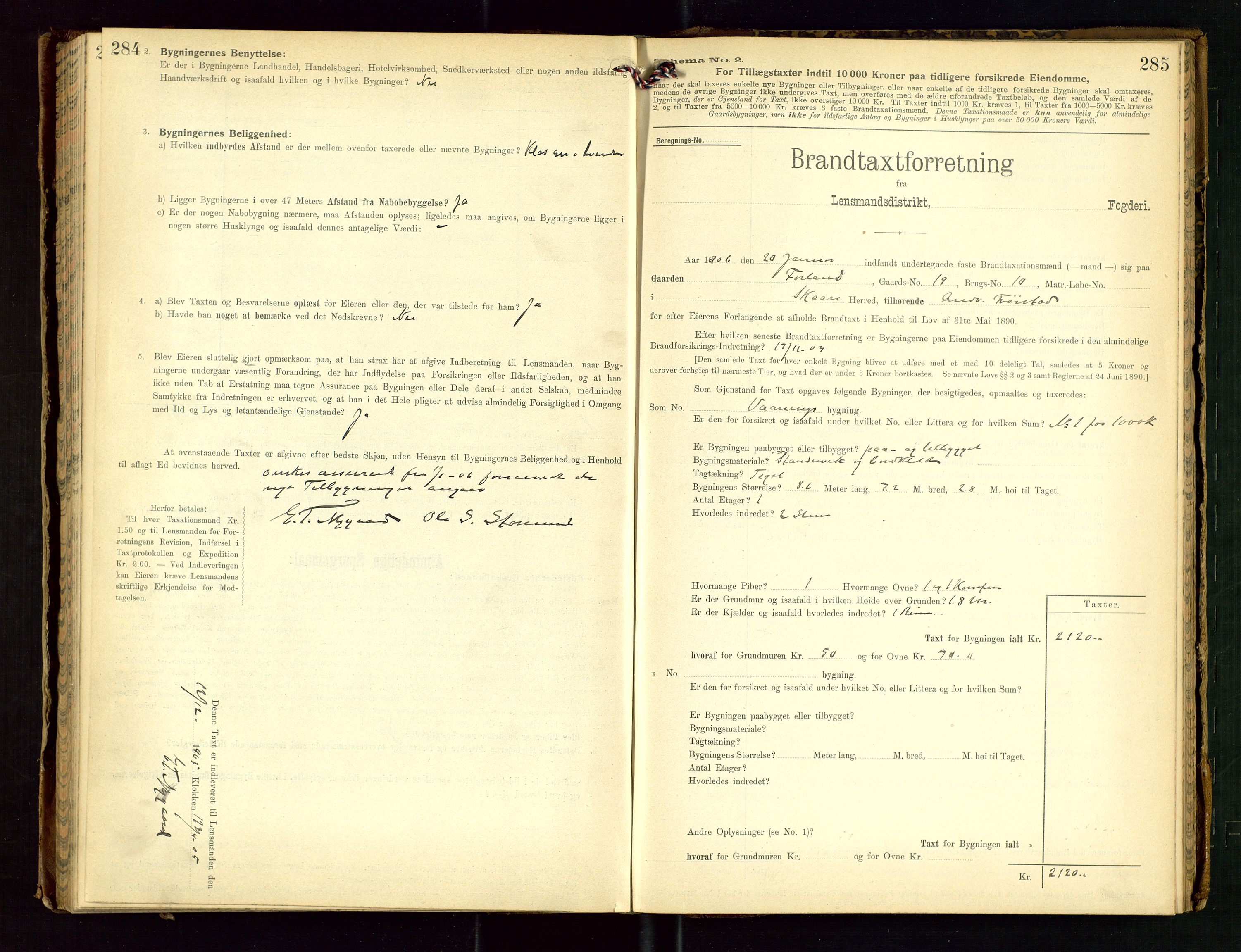 Torvestad lensmannskontor, SAST/A-100307/1/Gob/L0003: "Brandtaxationsprotokol for Torvestad Lensmannsdistrikt", 1905-1909, p. 284-285