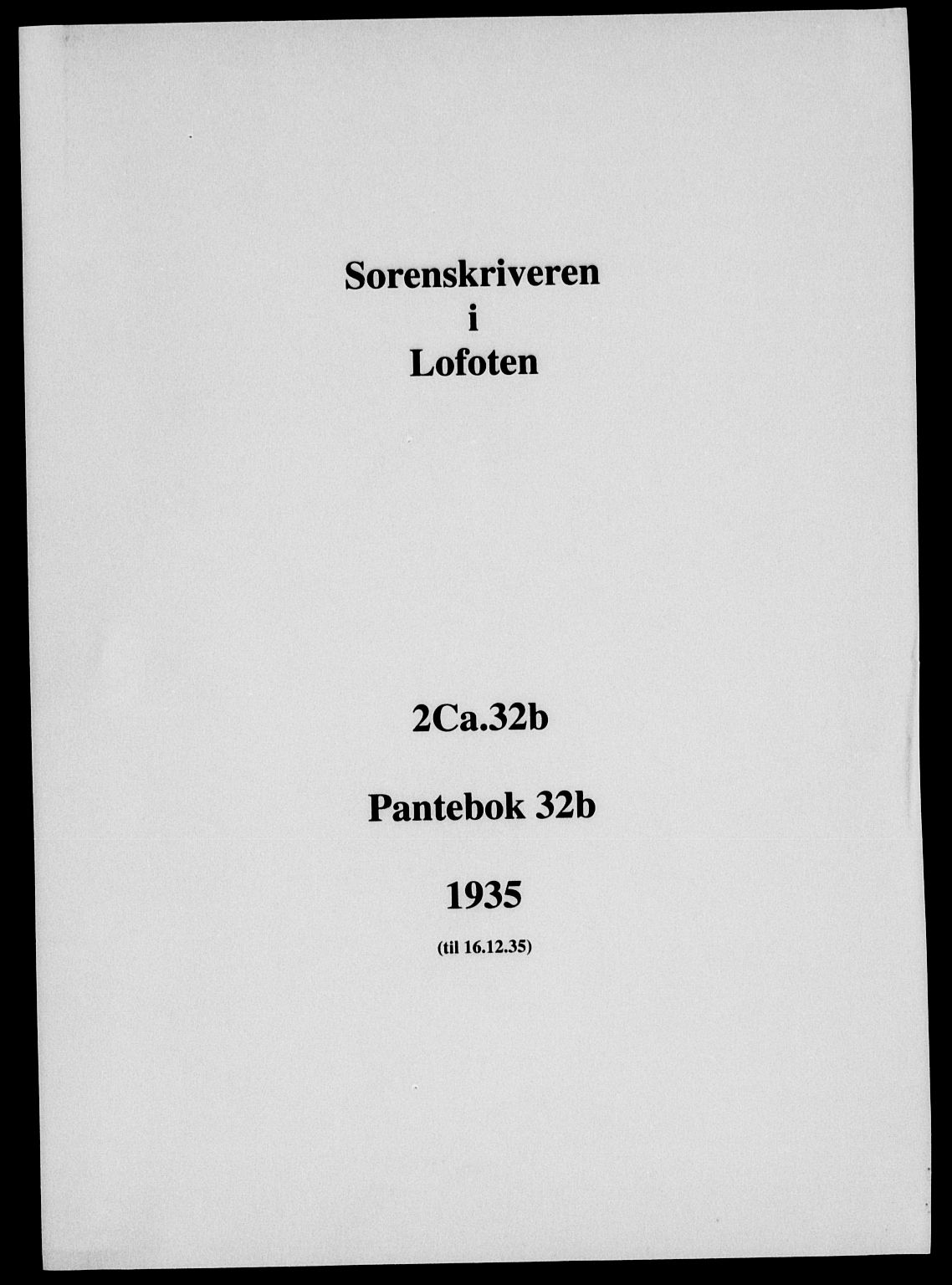 Lofoten sorenskriveri, SAT/A-0017/1/2/2C/L0032b: Mortgage book no. 32b, 1935-1935