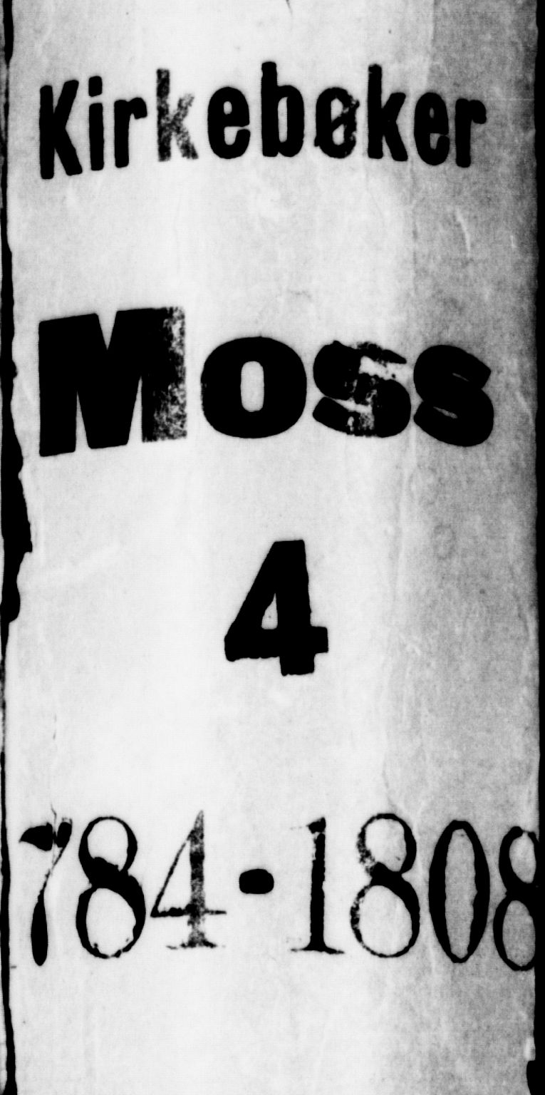 Moss prestekontor Kirkebøker, SAO/A-2003/F/Fa/L0004: Parish register (official) no. I 4, 1784-1808