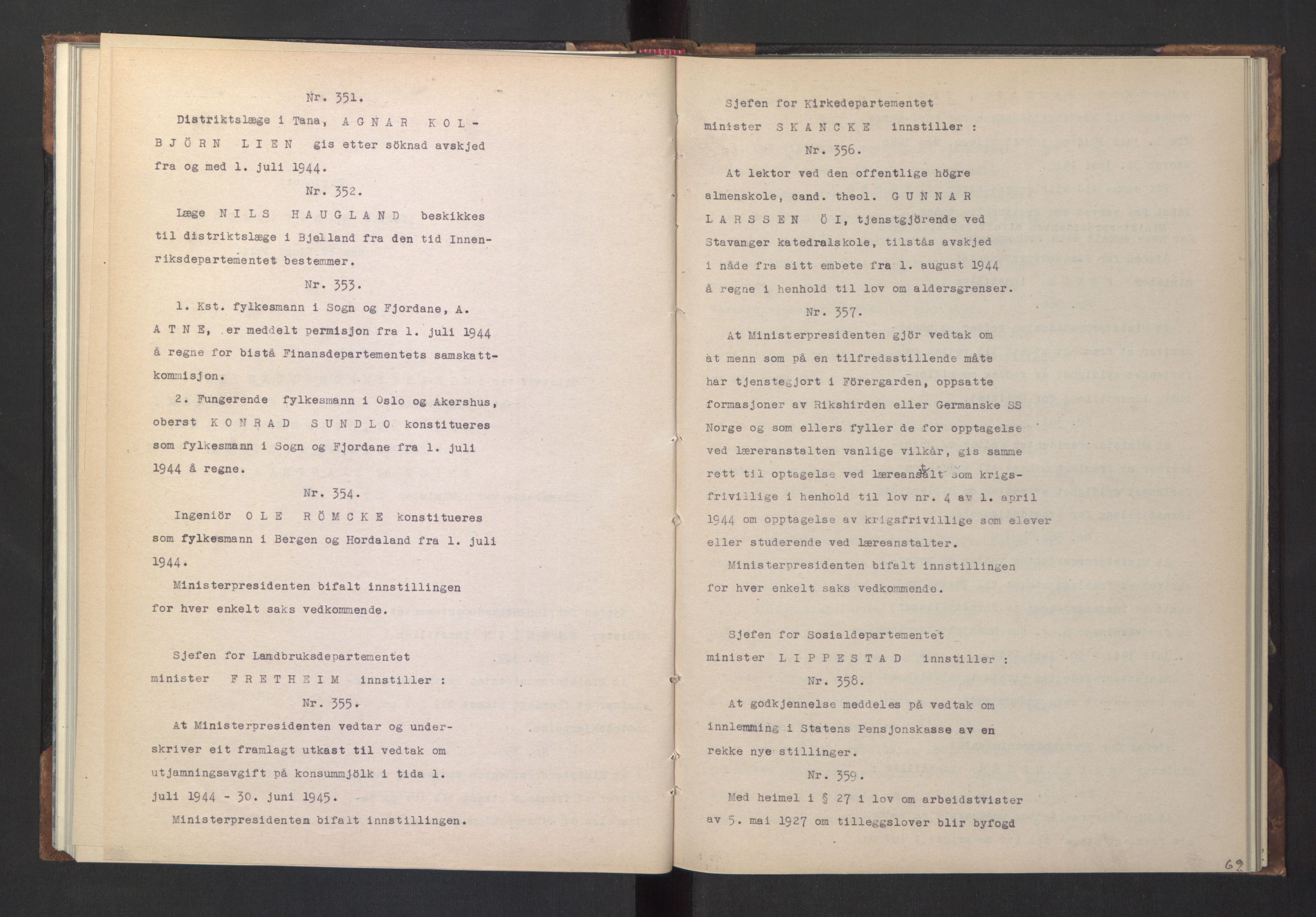 NS-administrasjonen 1940-1945 (Statsrådsekretariatet, de kommisariske statsråder mm), AV/RA-S-4279/D/Da/L0005: Protokoll fra ministermøter, 1944, p. 71