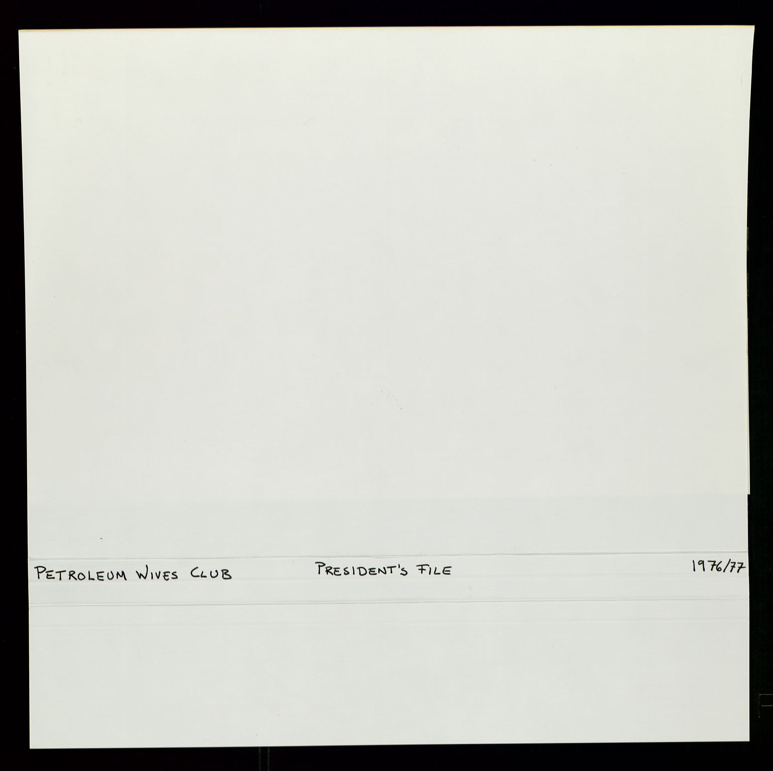 PA 1547 - Petroleum Wives Club, AV/SAST-A-101974/D/Da/L0001: President's file, 1975-1980