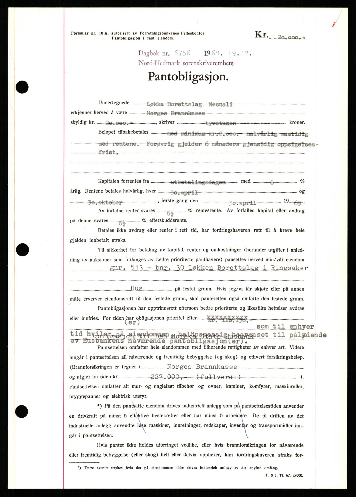 Nord-Hedmark sorenskriveri, SAH/TING-012/H/Hb/Hbf/L0077: Mortgage book no. B77, 1968-1969, Diary no: : 6756/1968