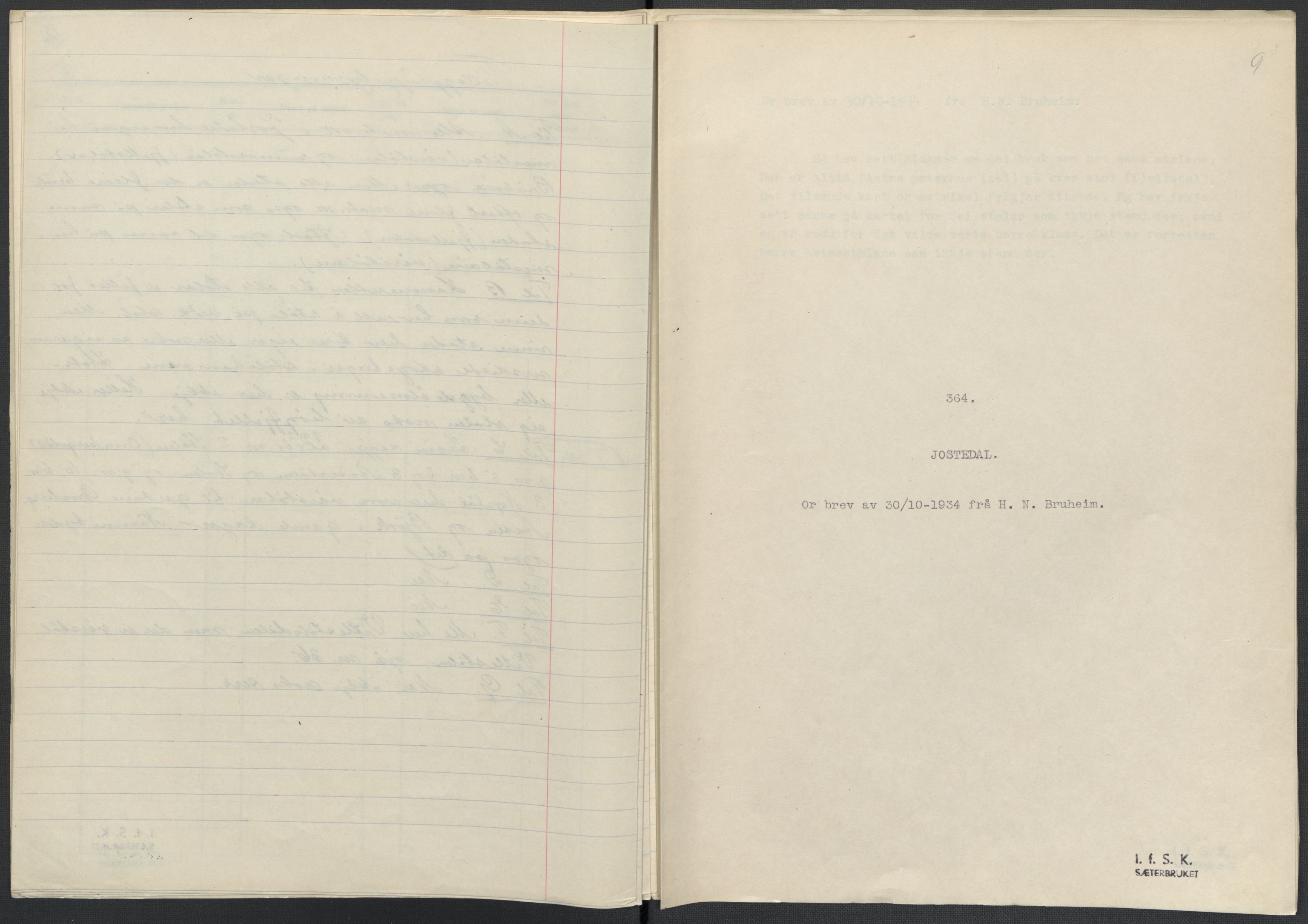 Instituttet for sammenlignende kulturforskning, AV/RA-PA-0424/F/Fc/L0011/0001: Eske B11: / Sogn og Fjordane (perm XXVIII), 1934-1935, p. 9