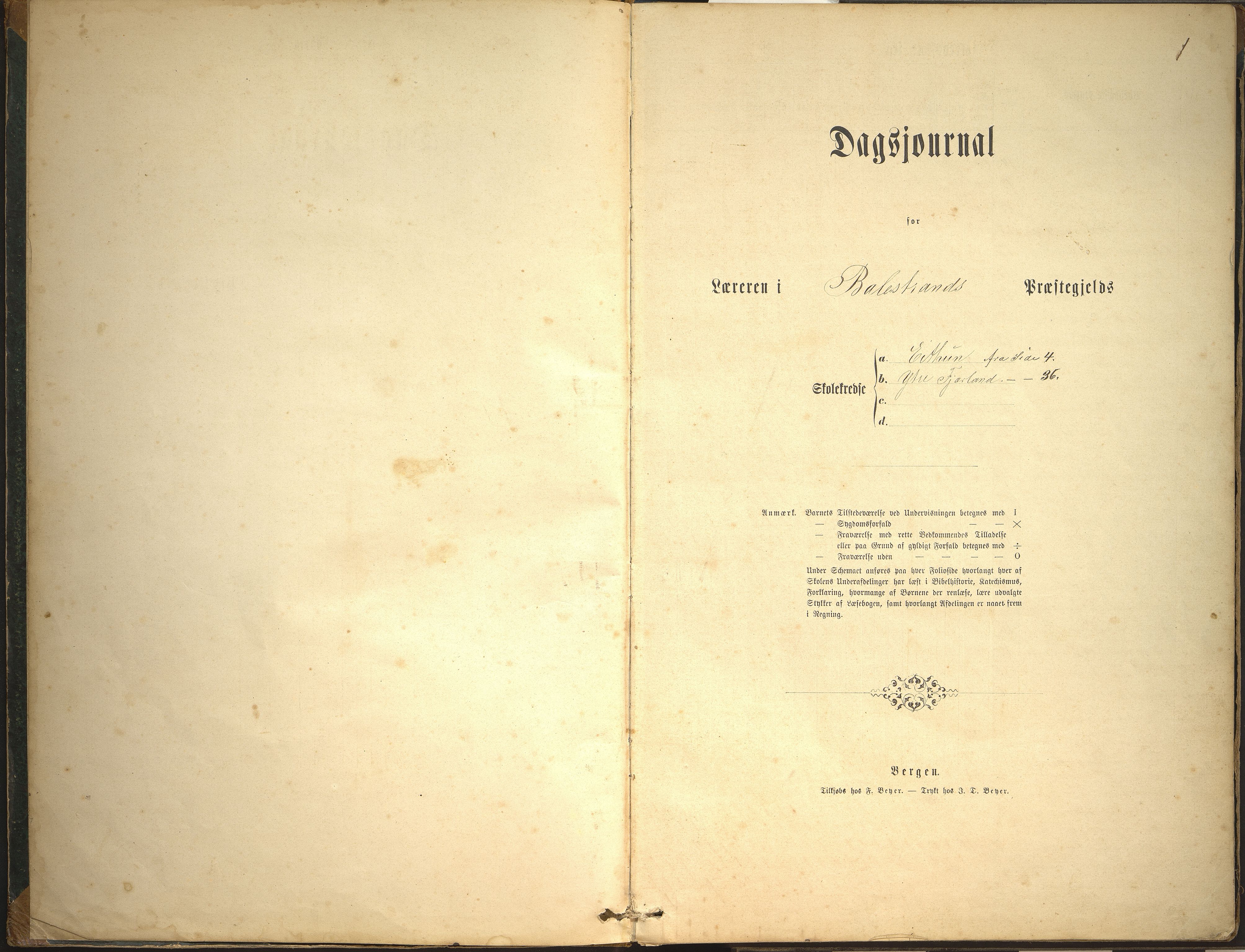 Balestrand kommune. Ytre Fjærland skule, VLFK/K-14180.520.11/543/L0001: dagbok for Eithun skulekrins og Ytre Fjærland  skulekrins, 1872-1883