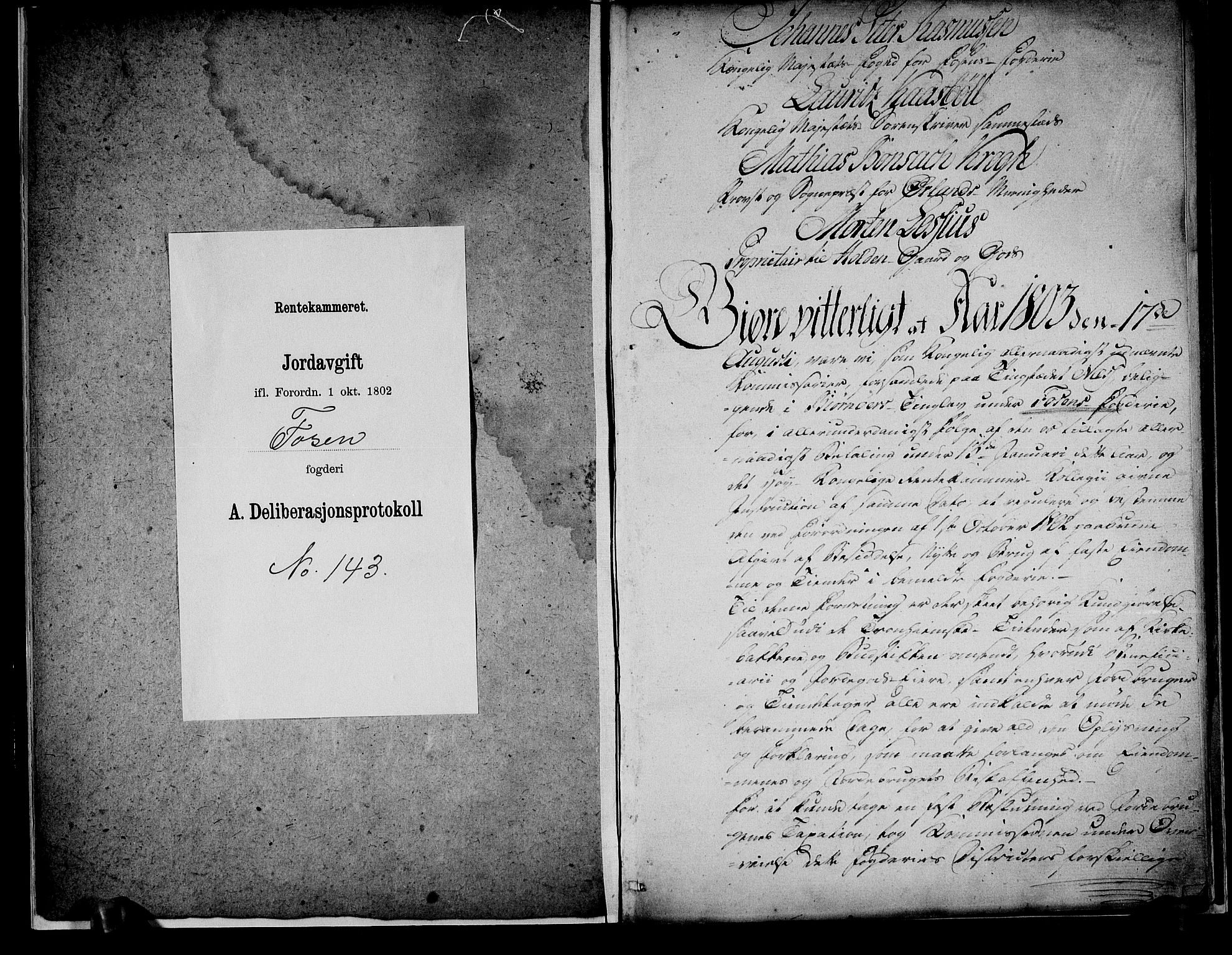 Rentekammeret inntil 1814, Realistisk ordnet avdeling, AV/RA-EA-4070/N/Ne/Nea/L0143: Fosen fogderi. Deliberasjonsprotokoll, 1803, p. 1