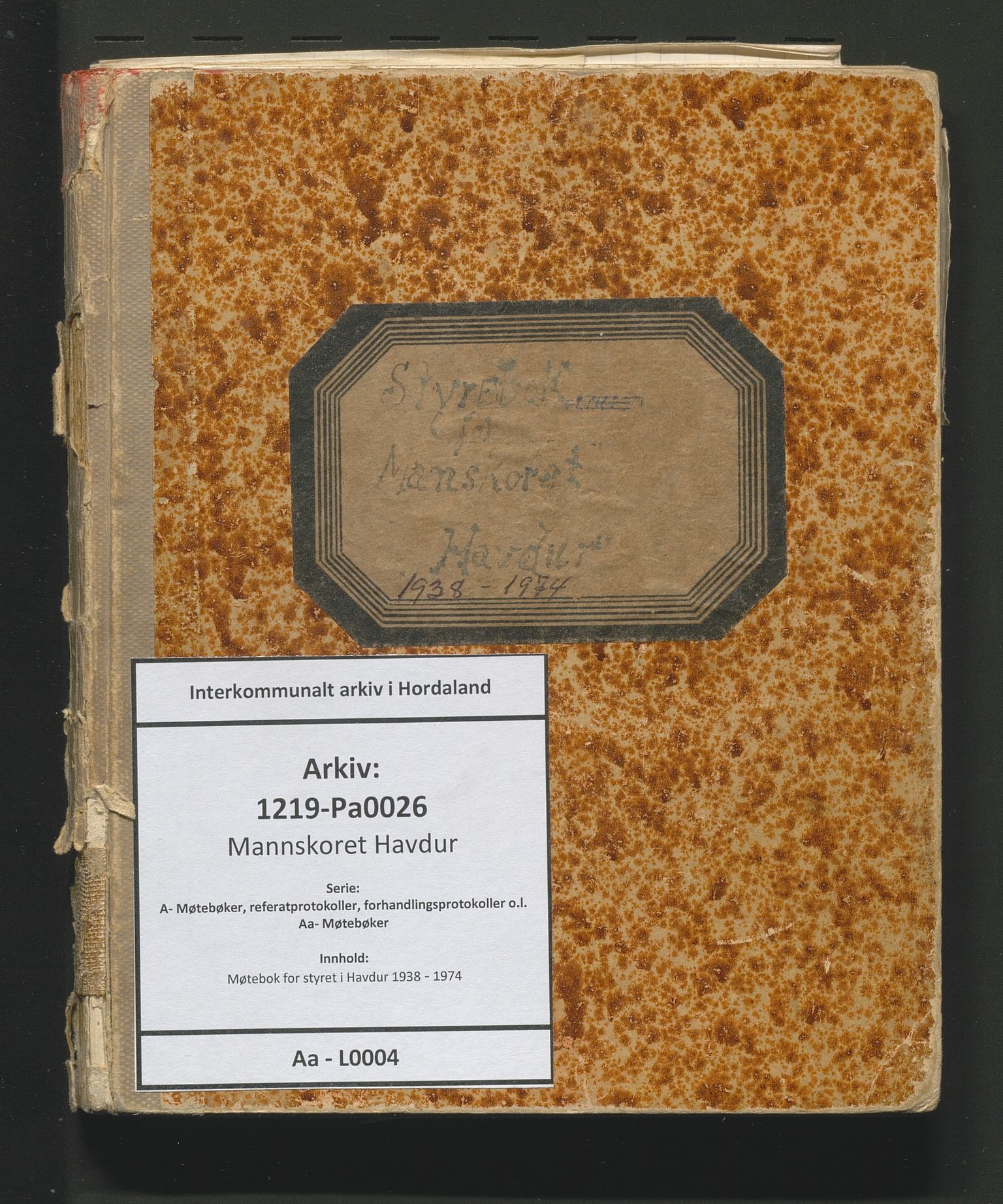 Mannskoret Havdur, IKAH/1219-Pa0026/A/Aa/L0004: Møtebok for styret i Havdur, 1938-1974