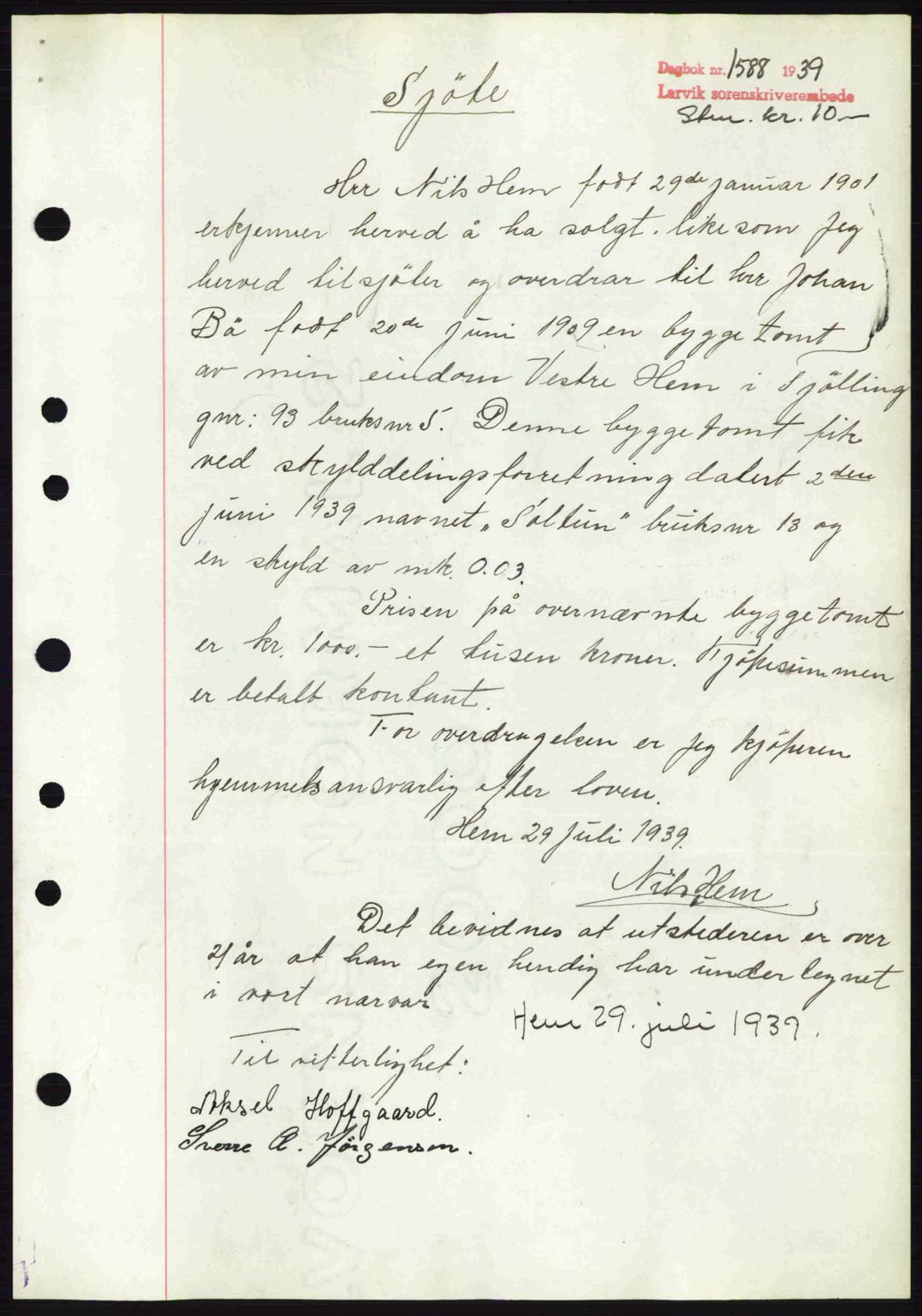 Larvik sorenskriveri, AV/SAKO-A-83/G/Ga/Gab/L0071: Mortgage book no. A-5, 1939-1939, Diary no: : 1588/1939