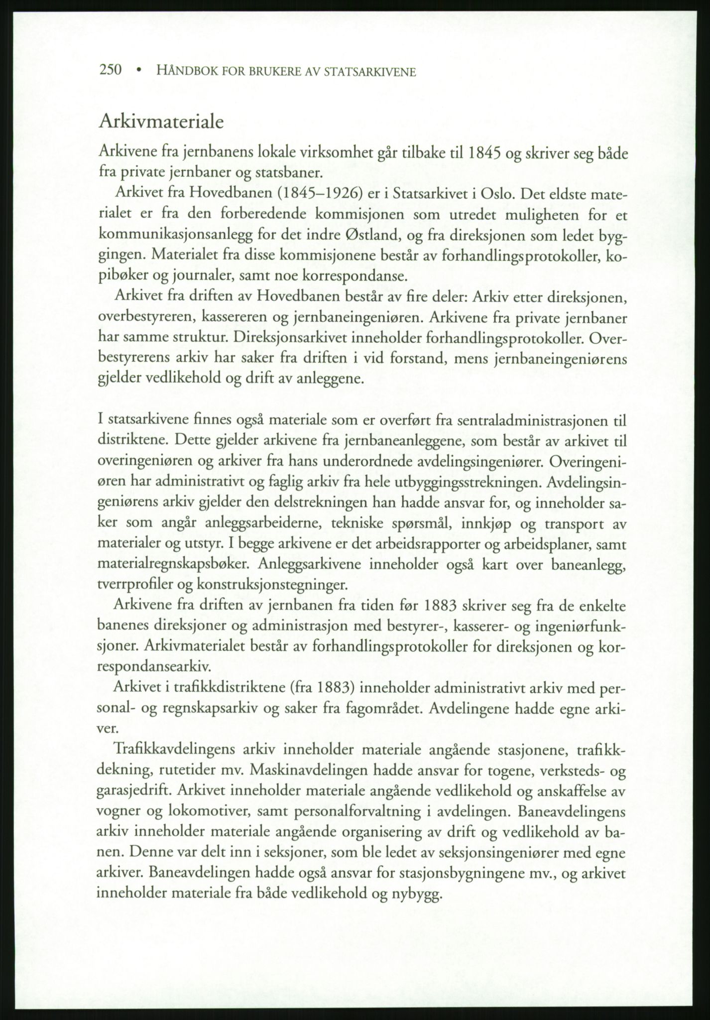 Publikasjoner utgitt av Arkivverket, PUBL/PUBL-001/B/0019: Liv Mykland: Håndbok for brukere av statsarkivene (2005), 2005, p. 250