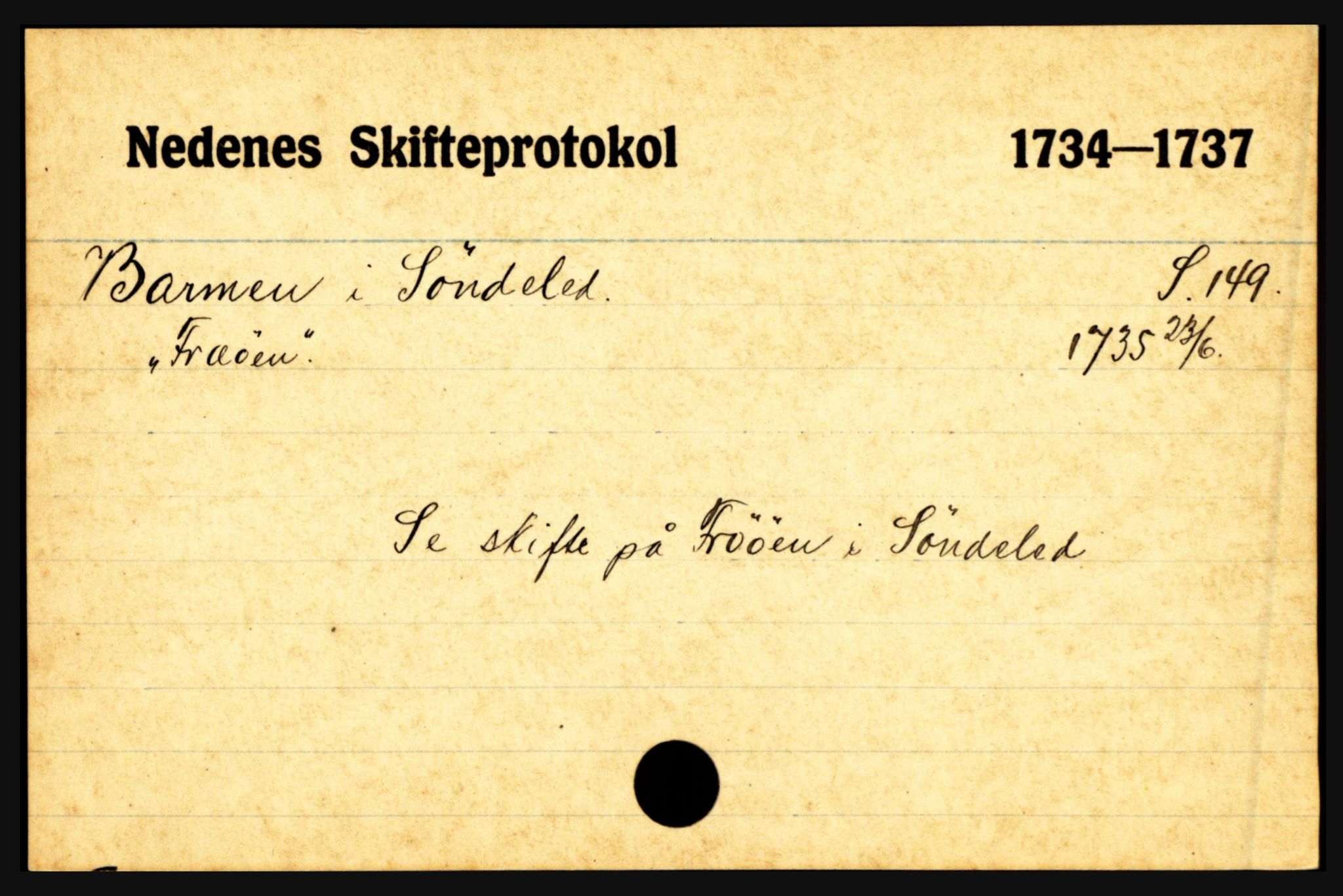 Nedenes sorenskriveri før 1824, AV/SAK-1221-0007/H, p. 2049