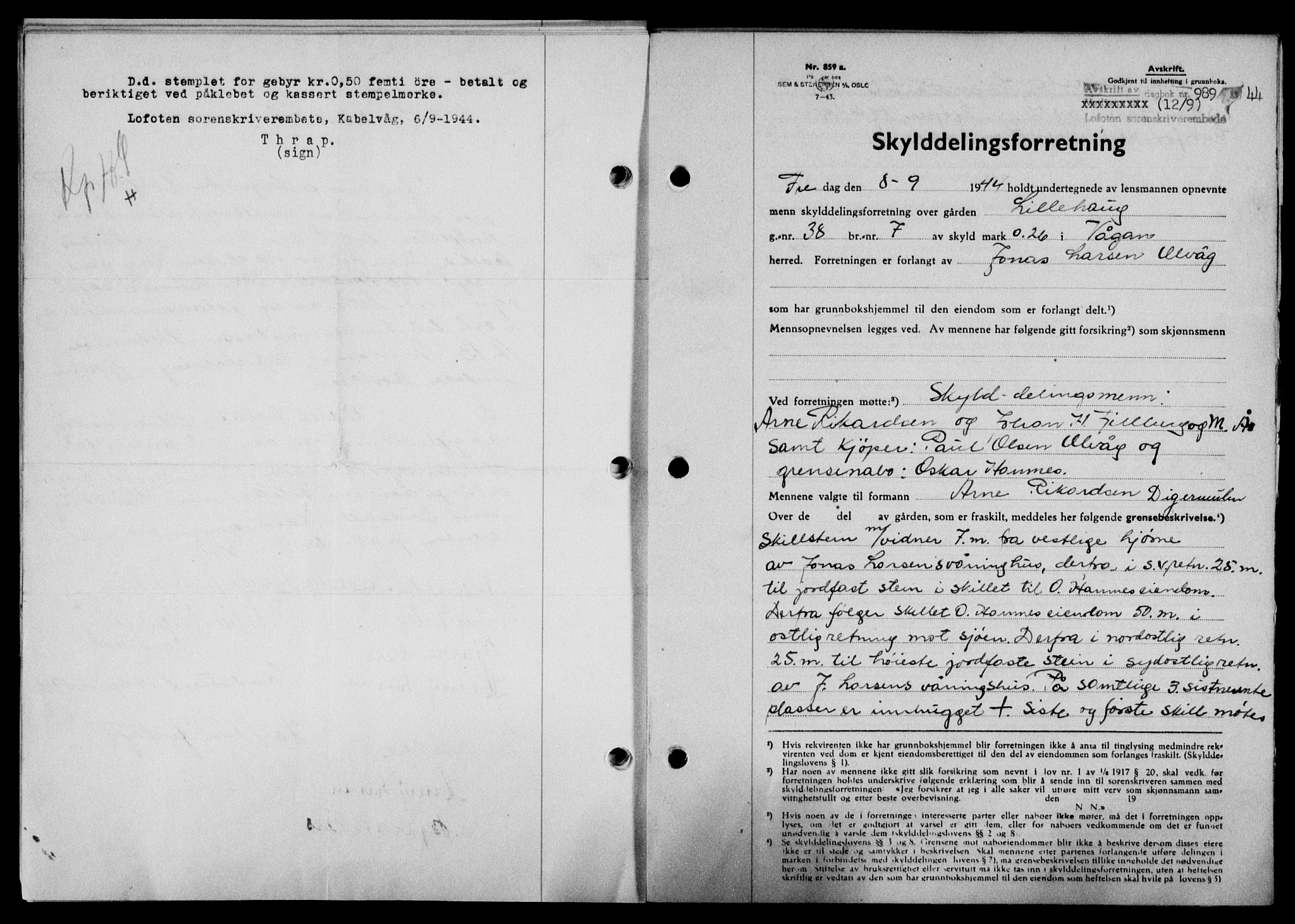 Lofoten sorenskriveri, SAT/A-0017/1/2/2C/L0012a: Mortgage book no. 12a, 1943-1944, Diary no: : 989/1944