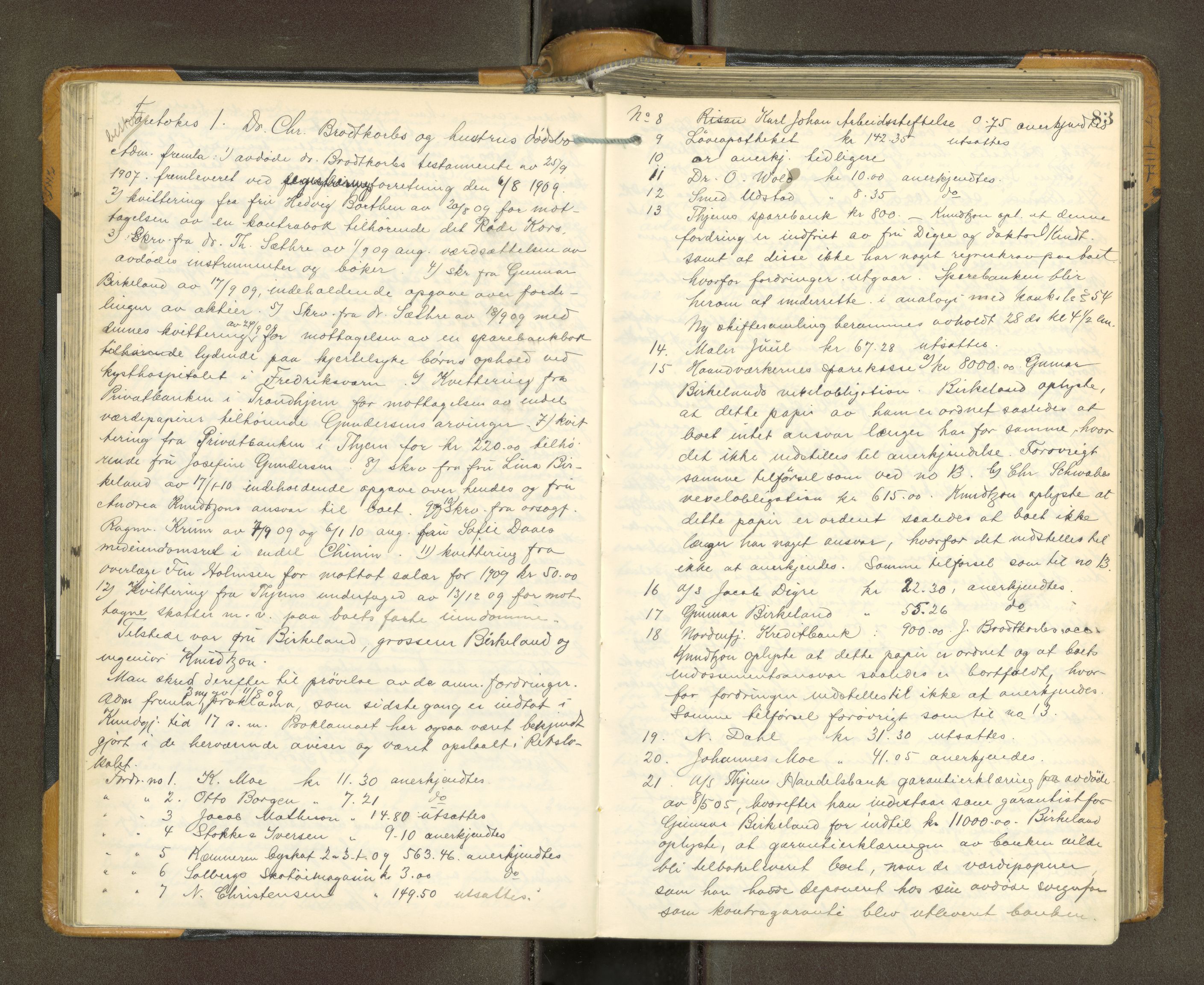 Trondheim byfogd, AV/SAT-A-0003/1/3/3B/L0017: Skiftebehandlingsprotokoll - 17/6-1/1. (u/ register) U, 1909-1913, p. 83