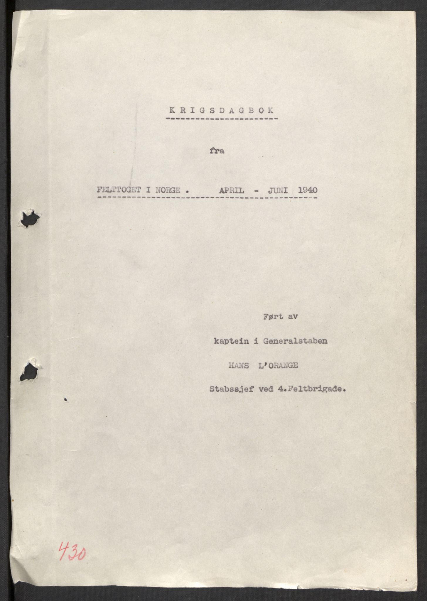 Forsvaret, Forsvarets krigshistoriske avdeling, RA/RAFA-2017/Y/Yb/L0103: II-C-11-420-430  -  4. Divisjon., 1940-1946, p. 162