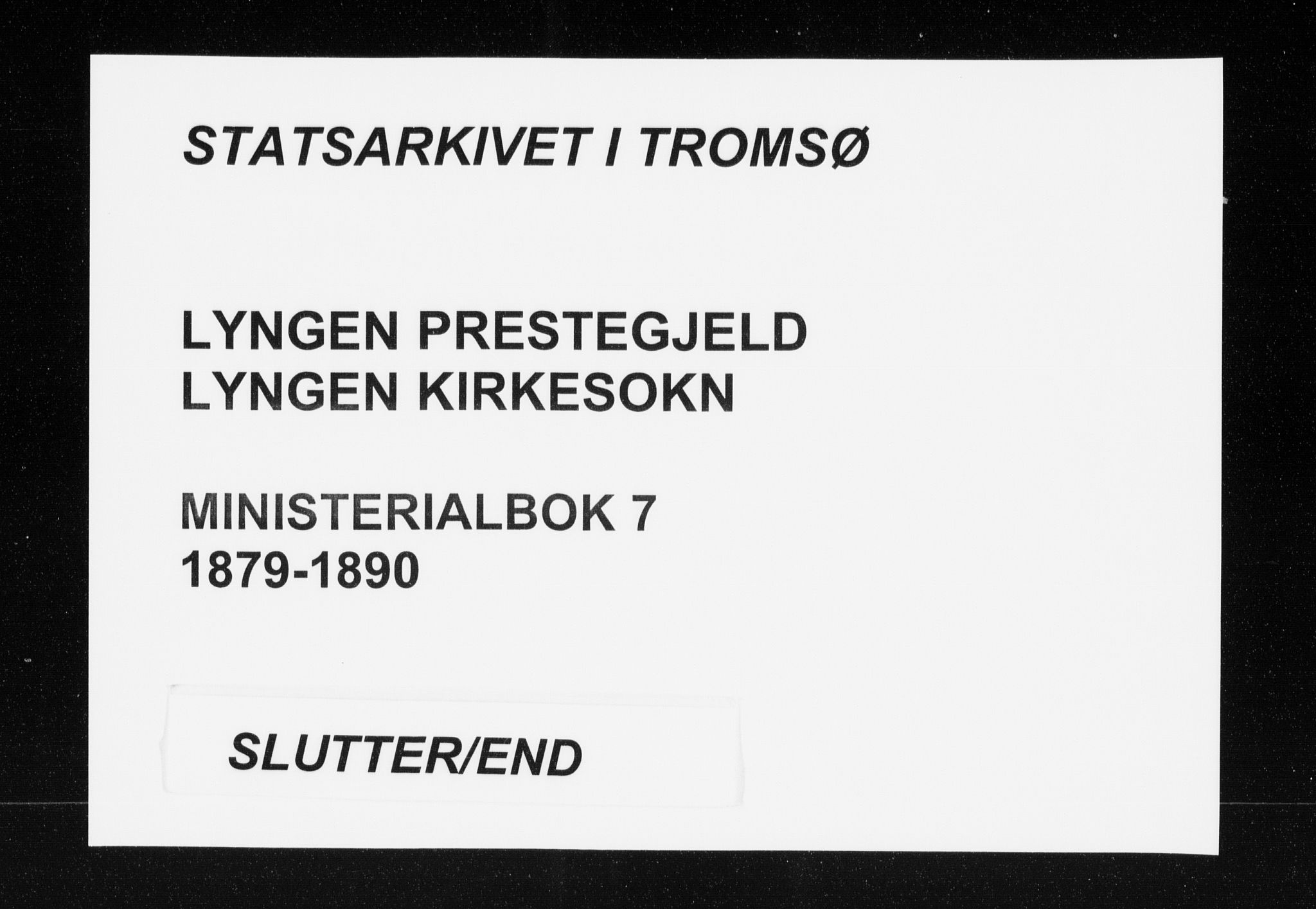 Lyngen sokneprestembete, AV/SATØ-S-1289/H/He/Hea/L0007kirke: Parish register (official) no. 7, 1879-1890