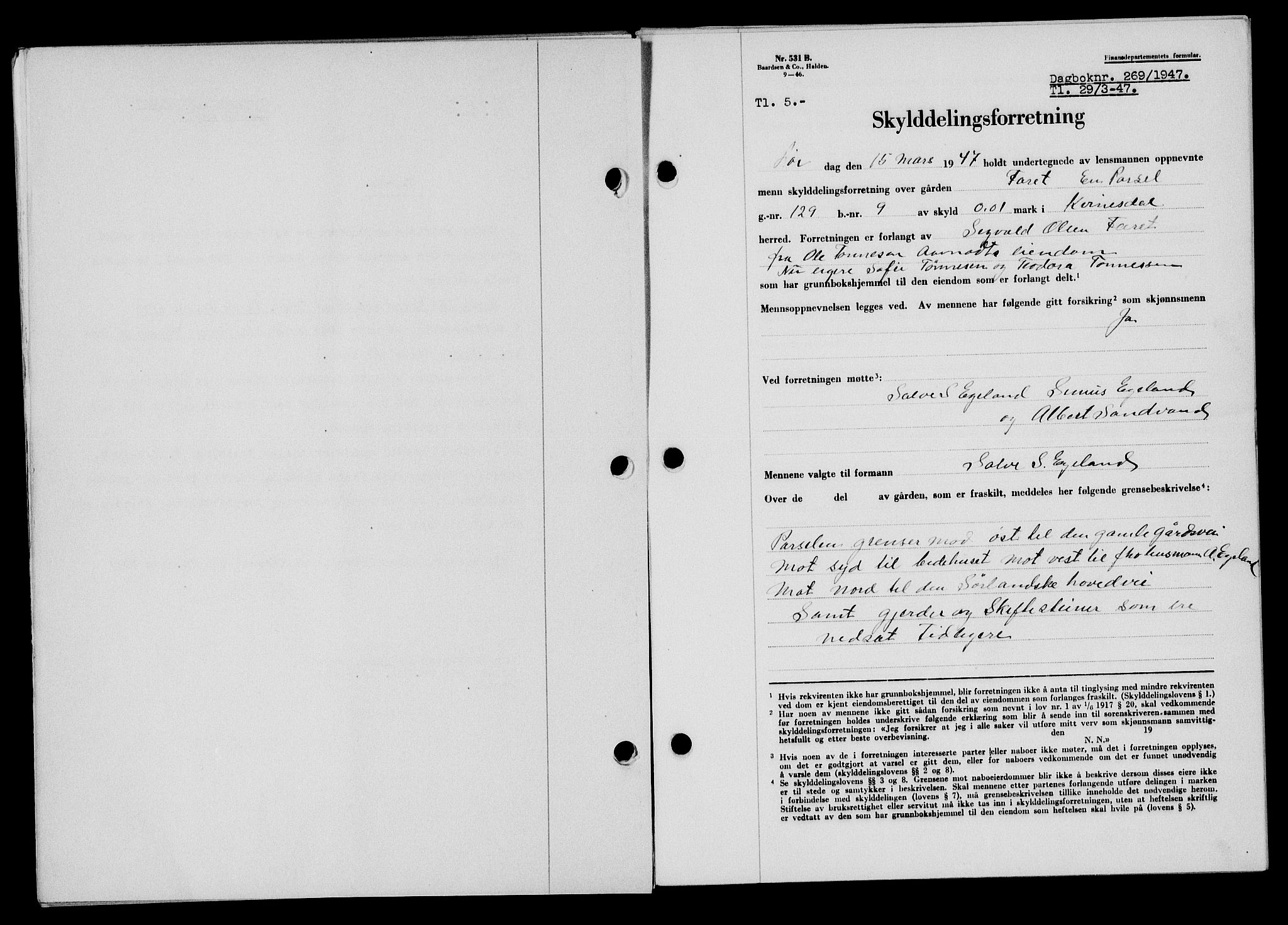 Flekkefjord sorenskriveri, AV/SAK-1221-0001/G/Gb/Gba/L0061: Mortgage book no. A-9, 1946-1947, Diary no: : 269/1947