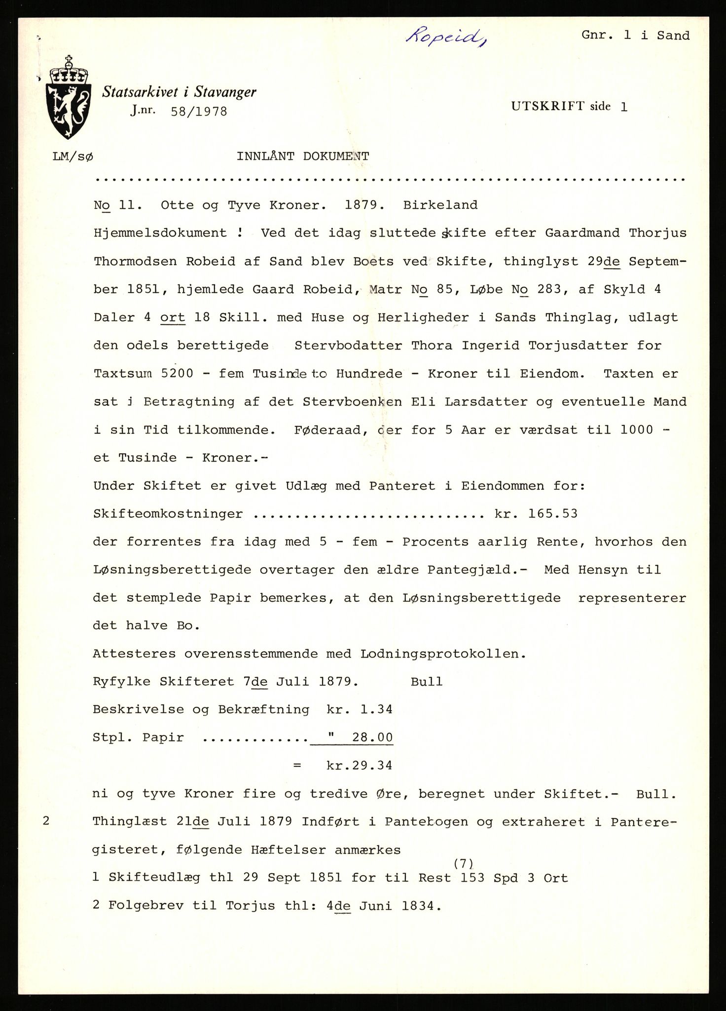 Statsarkivet i Stavanger, SAST/A-101971/03/Y/Yj/L0069: Avskrifter sortert etter gårdsnavn: Riske - Rosland store, 1750-1930, p. 653