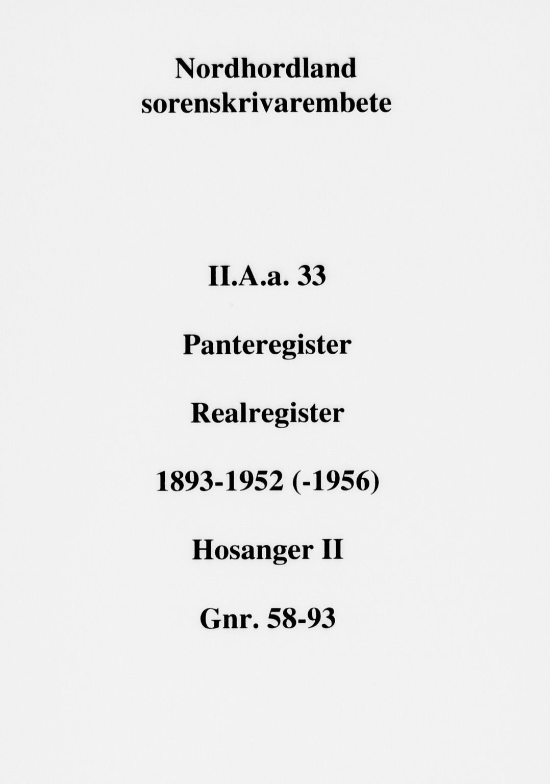 Nordhordland sorenskrivar, SAB/A-2901/1/G/Ga/Gaaa/L0033: Mortgage register no. II.A.a.33, 1893-1952