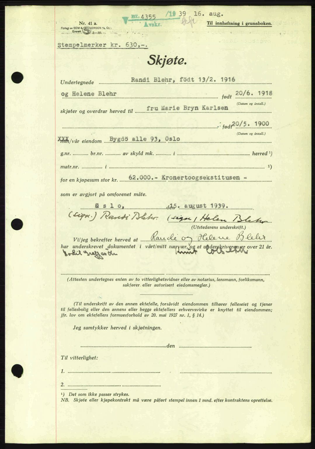 Oslo byskriverembete, AV/SAO-A-10227/G/Gb/Gbb/Gbbb/L0004: Mortgage book no. VA4, 1939-1939, Diary no: : 4355/1939