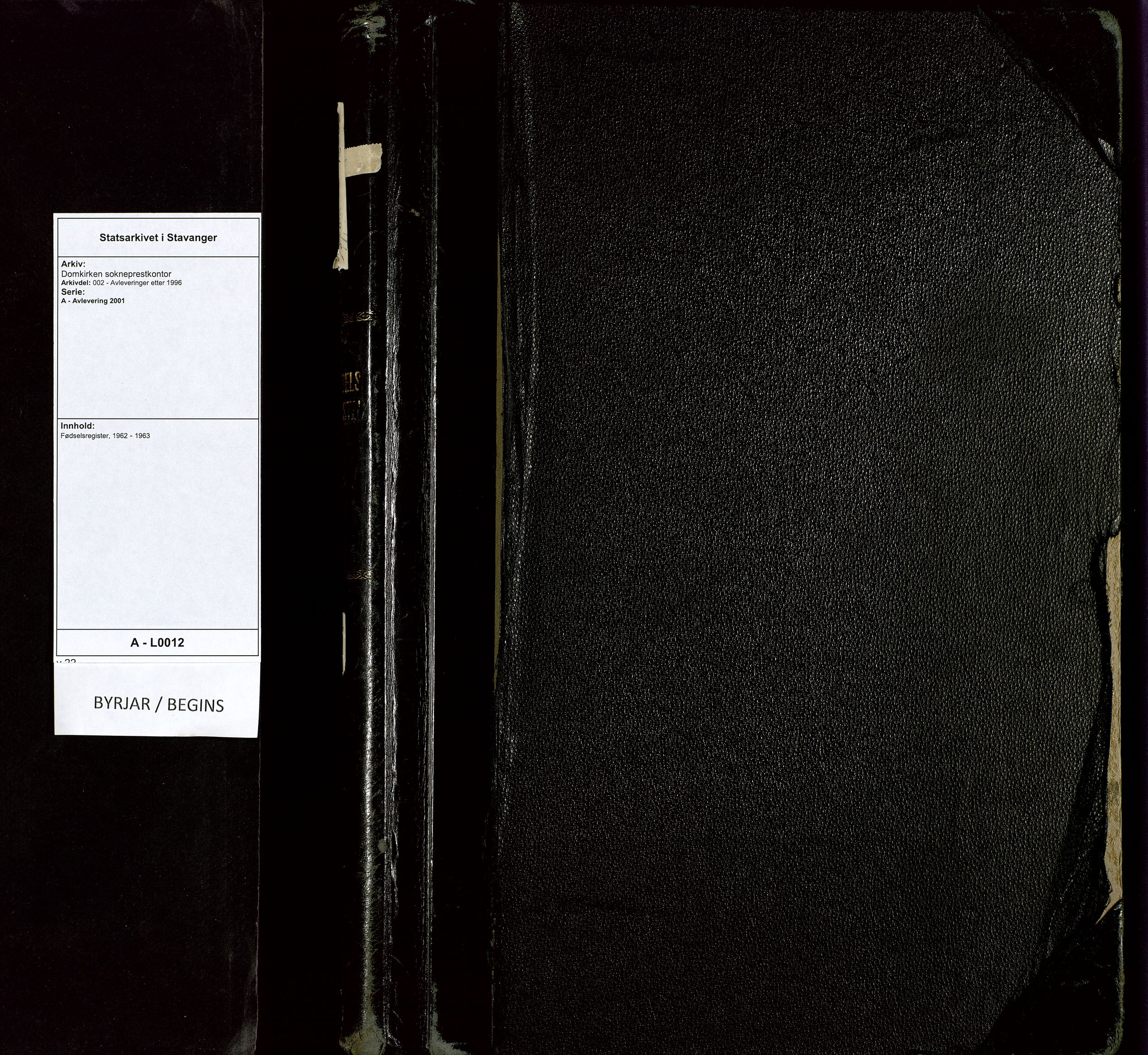 Domkirken sokneprestkontor, SAST/A-101812/002/A/L0012: Birth register no. 12, 1962-1963