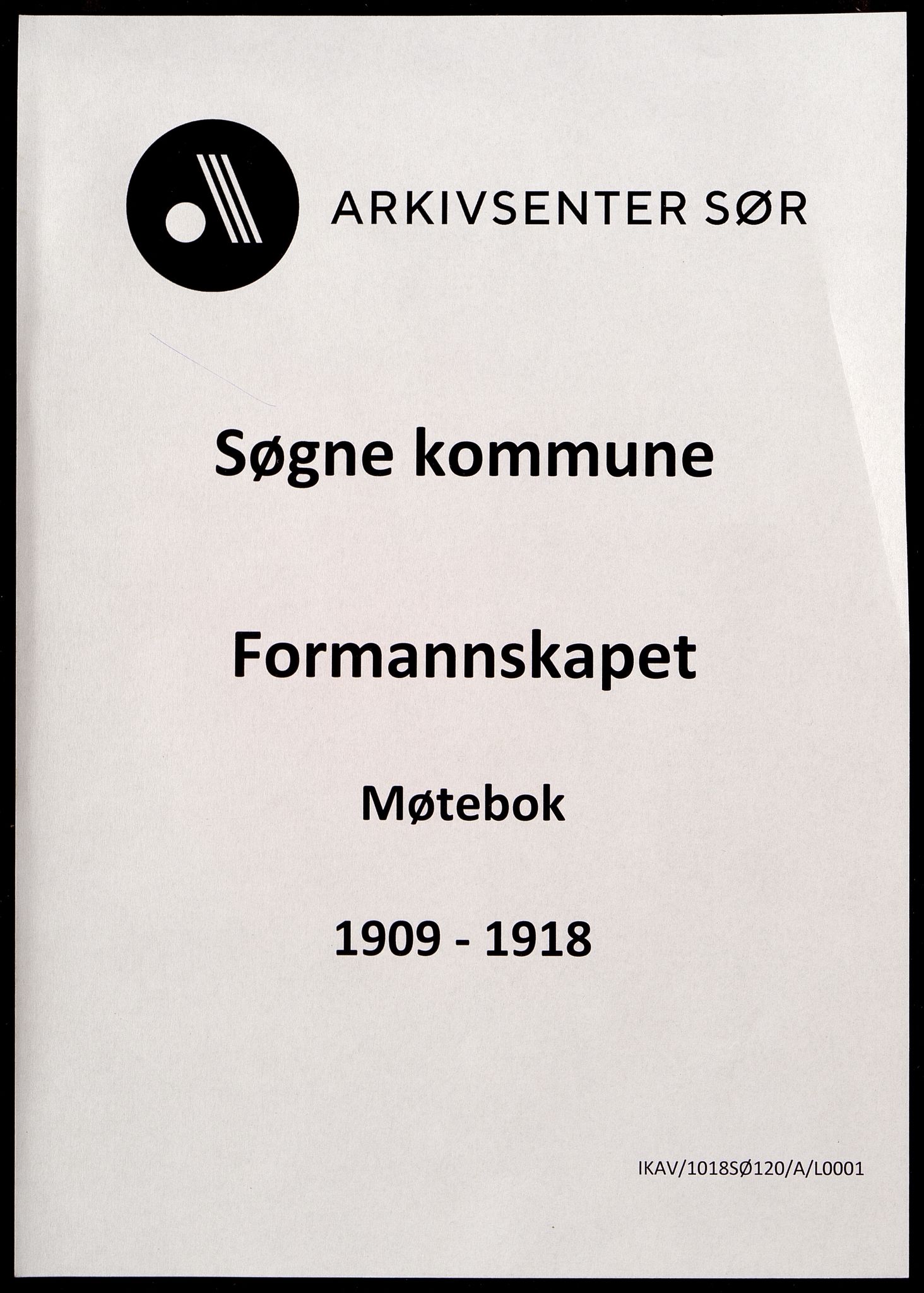 Søgne kommune - Sentraladministrasjonen/Formannskapet (Rådmannen), IKAV/1018SØ120/A/L0001: Møtebok, 1909-1918