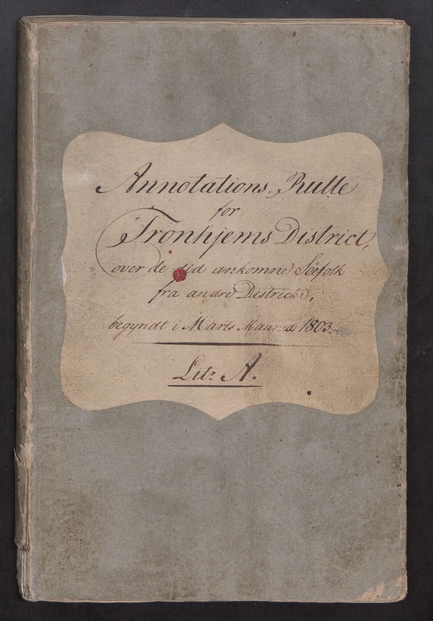 Sjøinnrulleringen - Trondhjemske distrikt, AV/SAT-A-5121/01/L0010: Annotationsruller for Trondhjem distrikt, 1803-1812