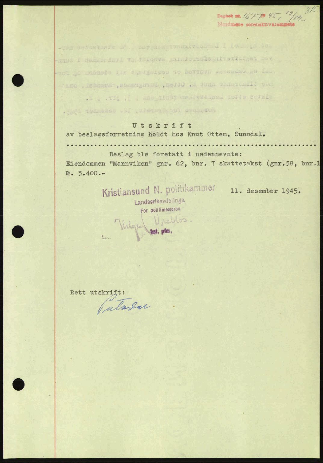 Nordmøre sorenskriveri, AV/SAT-A-4132/1/2/2Ca: Mortgage book no. B93a, 1945-1945, Diary no: : 1677/1945