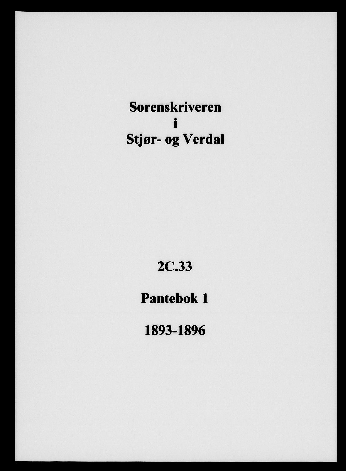 Stjør- og Verdal sorenskriveri, AV/SAT-A-4167/1/2/2C/L0033: Mortgage book no. 1, 1893-1896