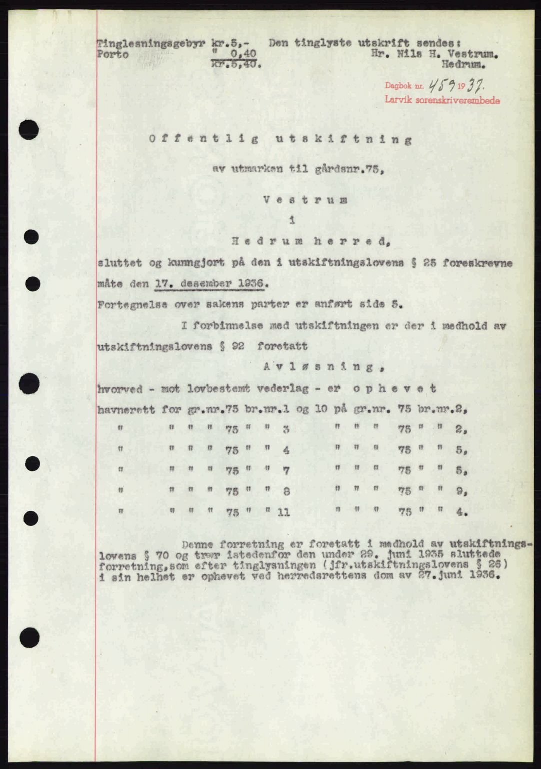 Larvik sorenskriveri, SAKO/A-83/G/Ga/Gab/L0067: Mortgage book no. A-1, 1936-1937, Diary no: : 459/1937