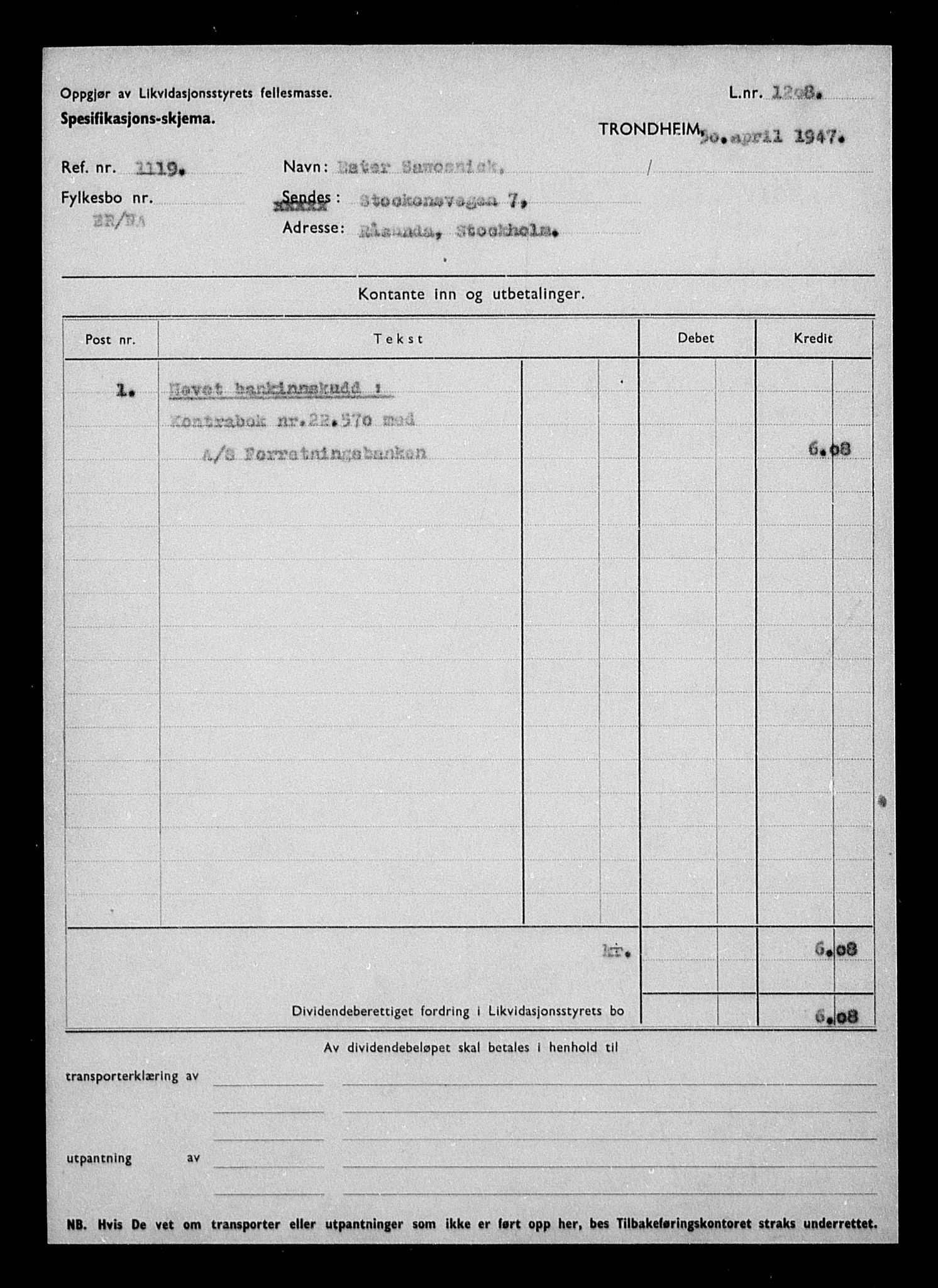 Justisdepartementet, Tilbakeføringskontoret for inndratte formuer, AV/RA-S-1564/H/Hc/Hca/L0908: --, 1945-1947, p. 4